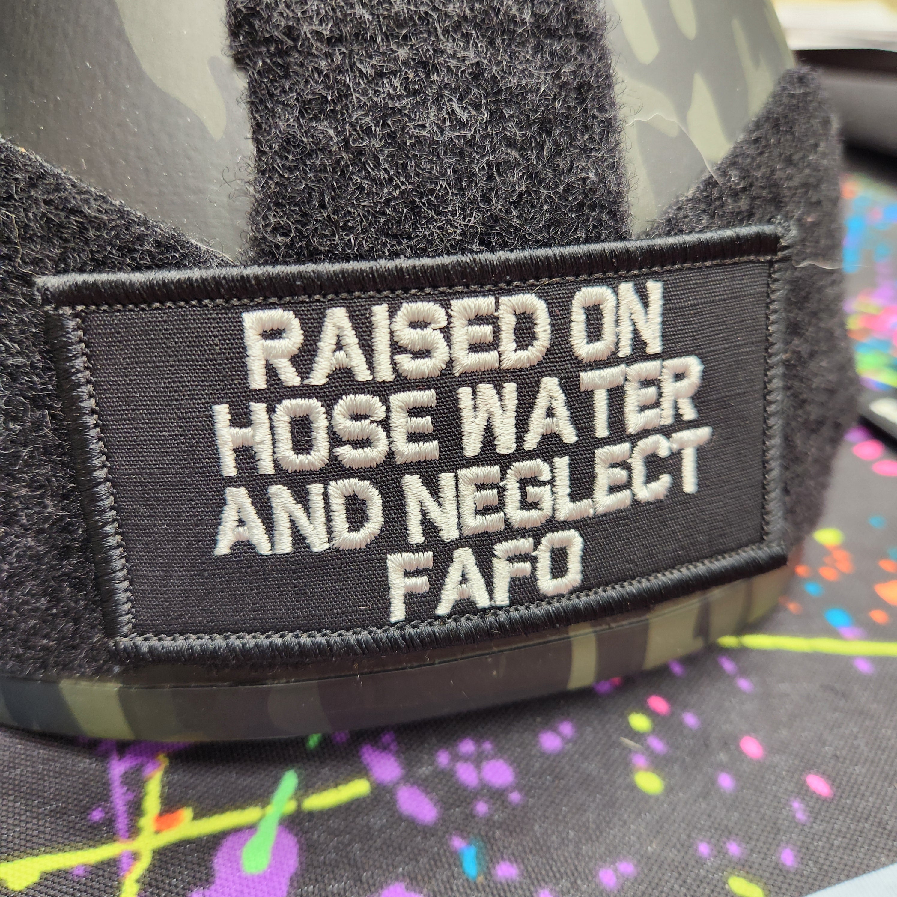 “RAISED ON HOSE WATER AND NEGLECT FAFO” TACTICAL MORALE PATCH