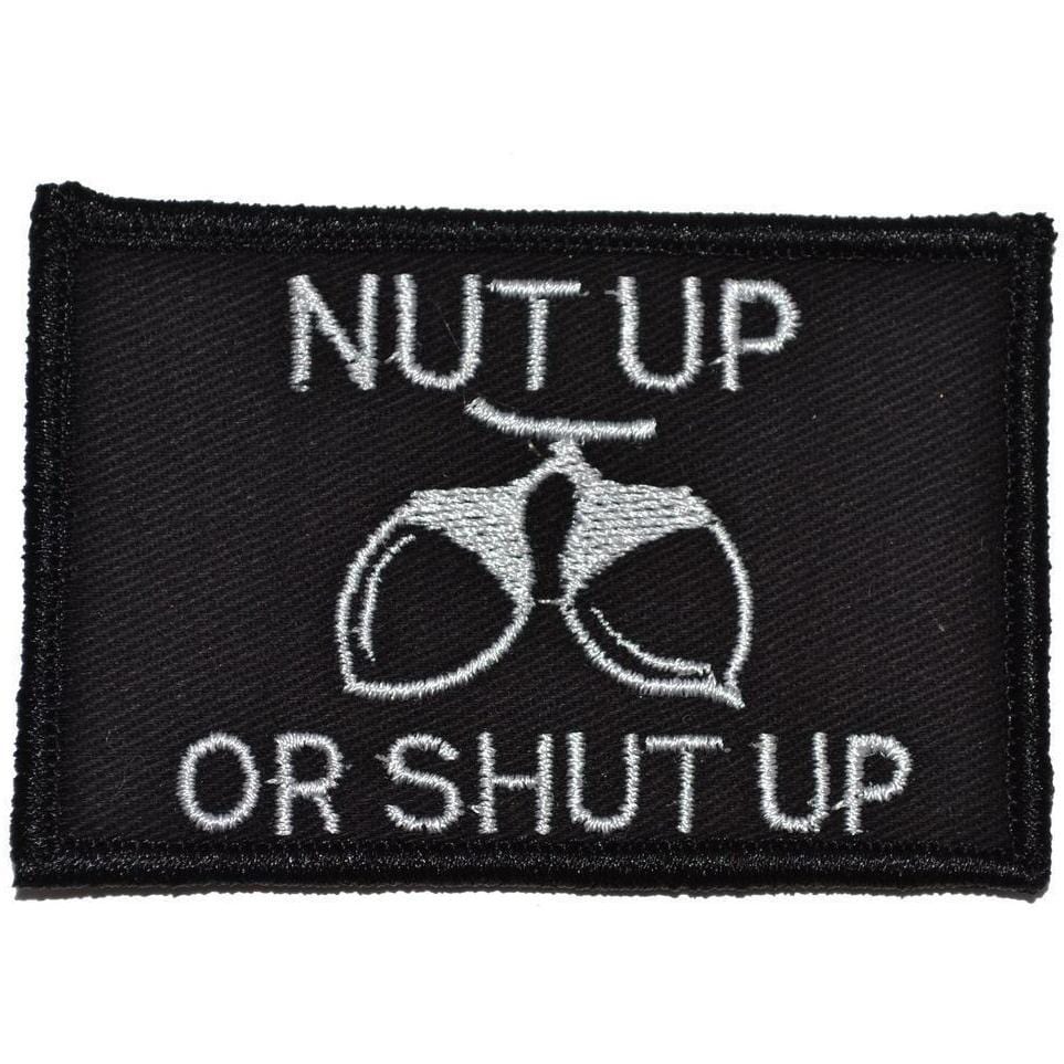 Nut Up or Shut Up - 2x3 Patch