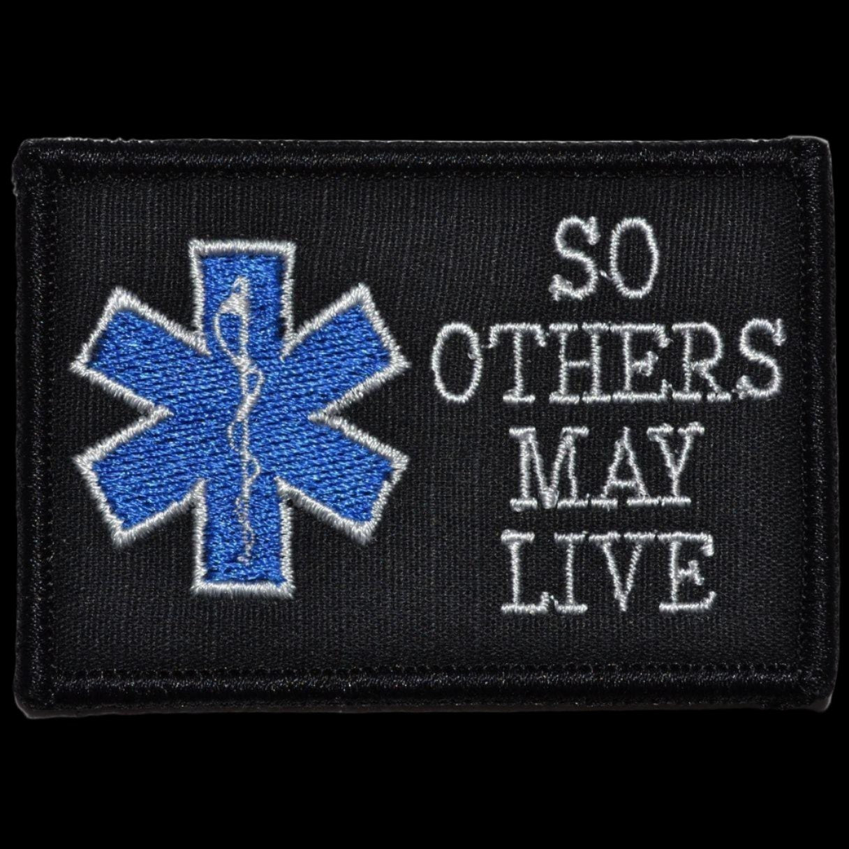 EMS SO OTHERS MAY LIVE TACTICAL PATCH