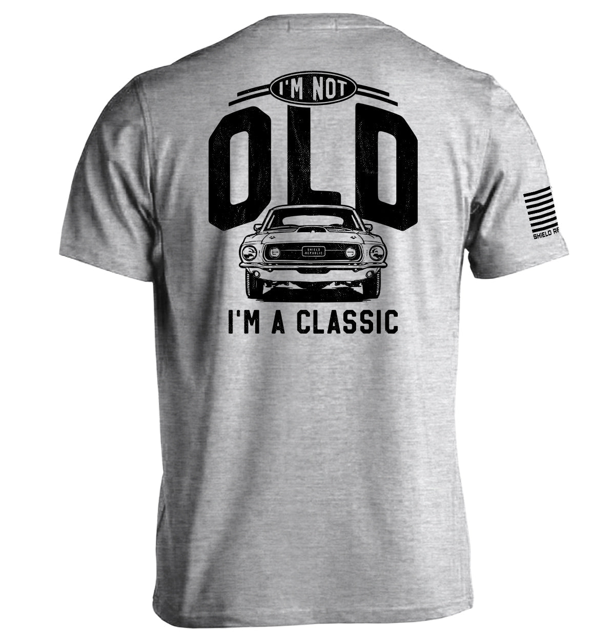 I'm Not Old I'm a Classic (69 Mustang)