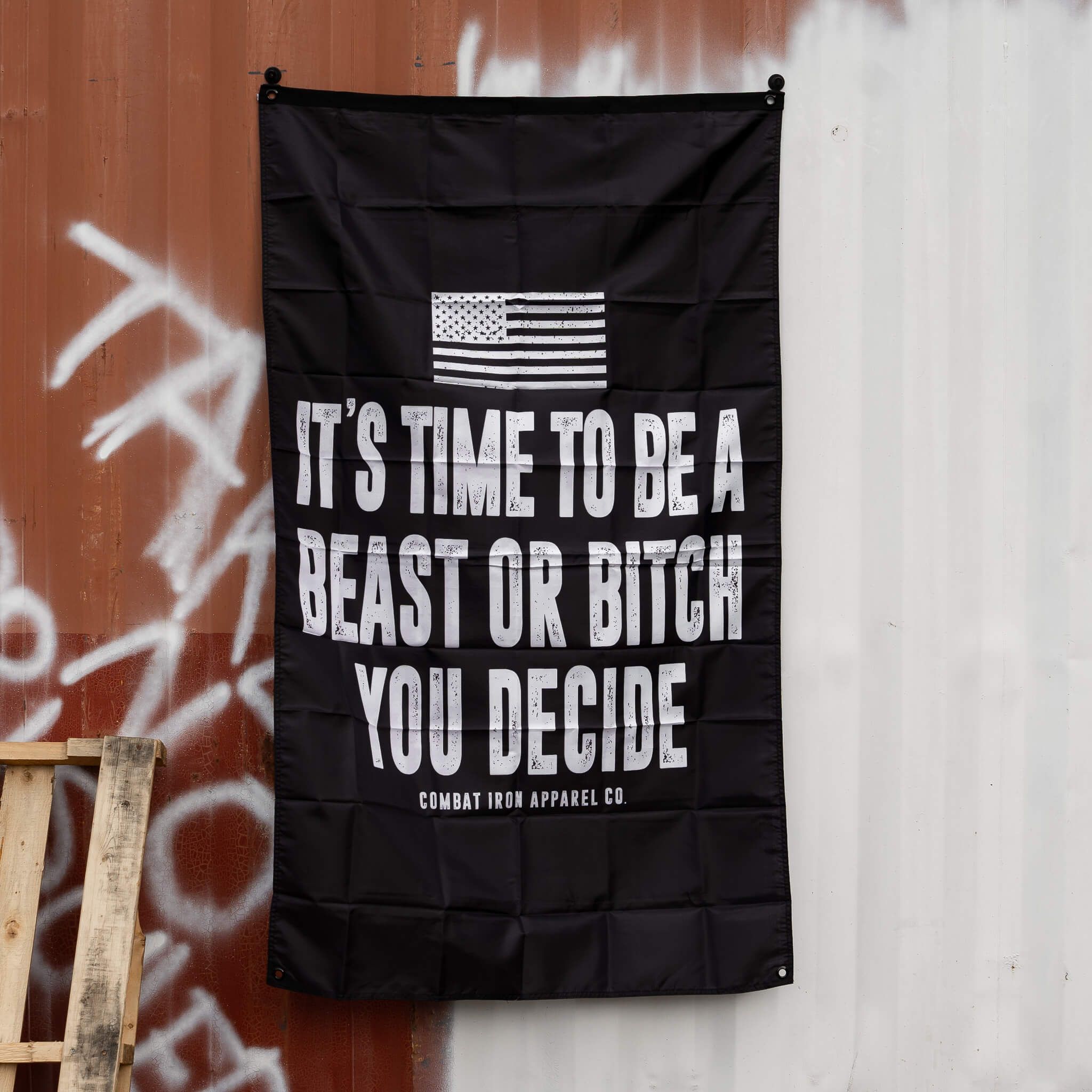 It's Time To Be A Beast Or Bitch 3' X 4' Wall Flag