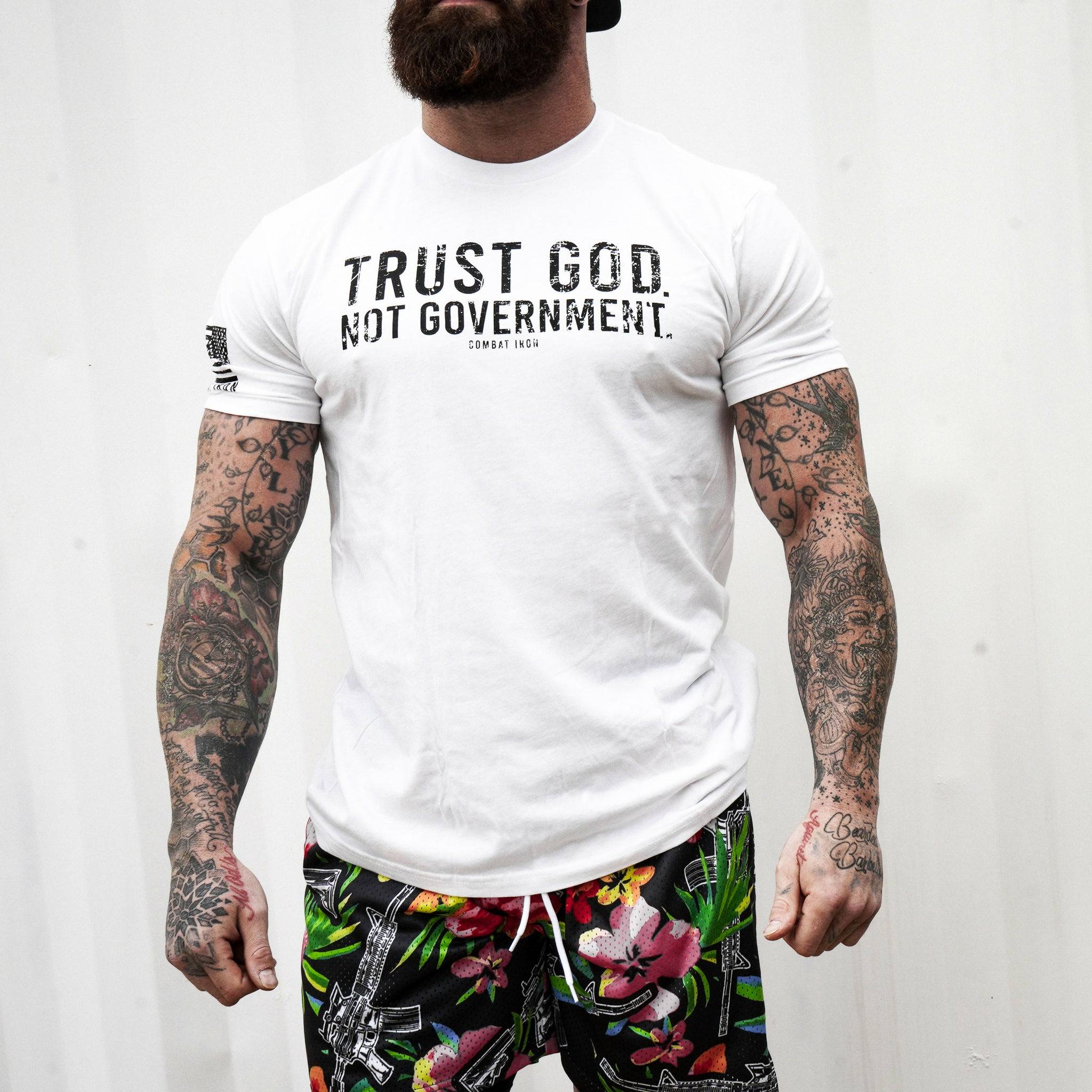 Trust God. Not Government. T-Shirt