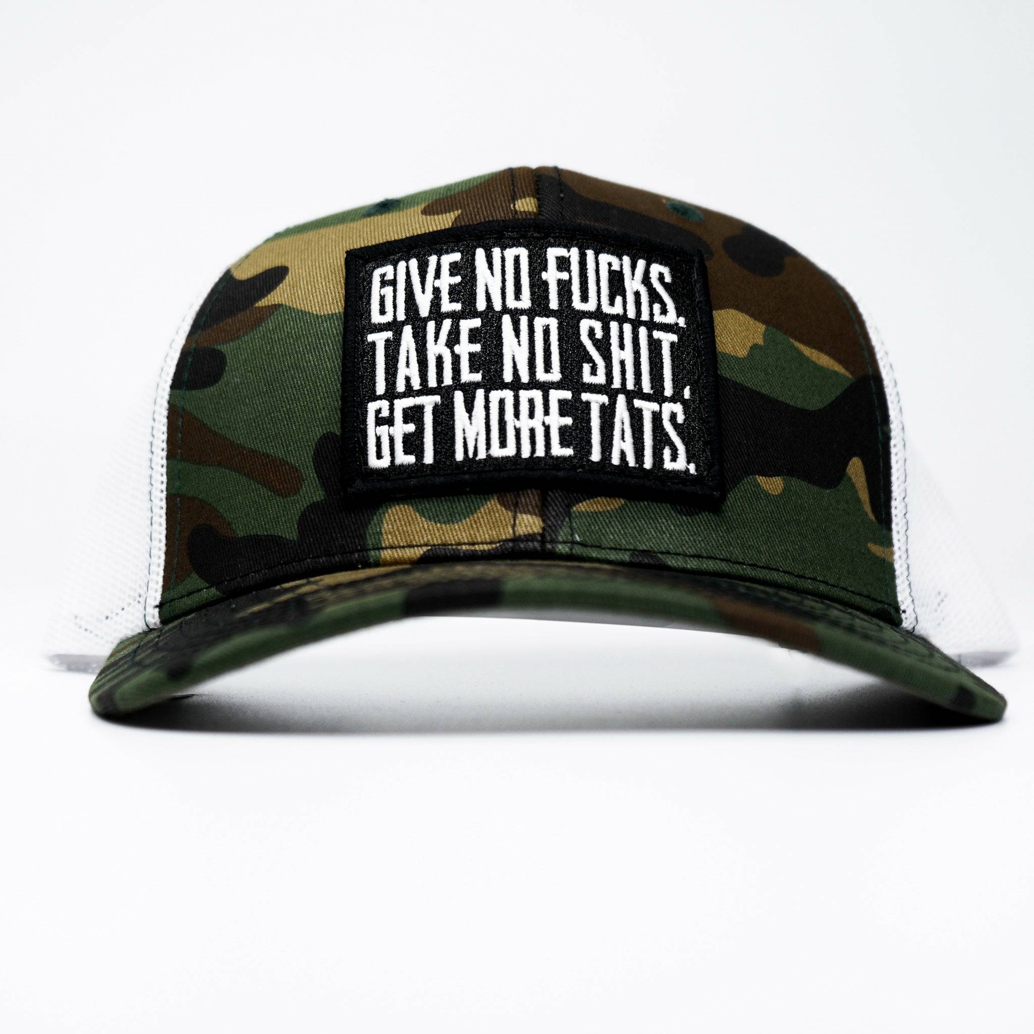 GIVE NO FUCKS. TAKE NO SHIT. GET MORE TATS. MID-PROFILE MESH SNAPBACK