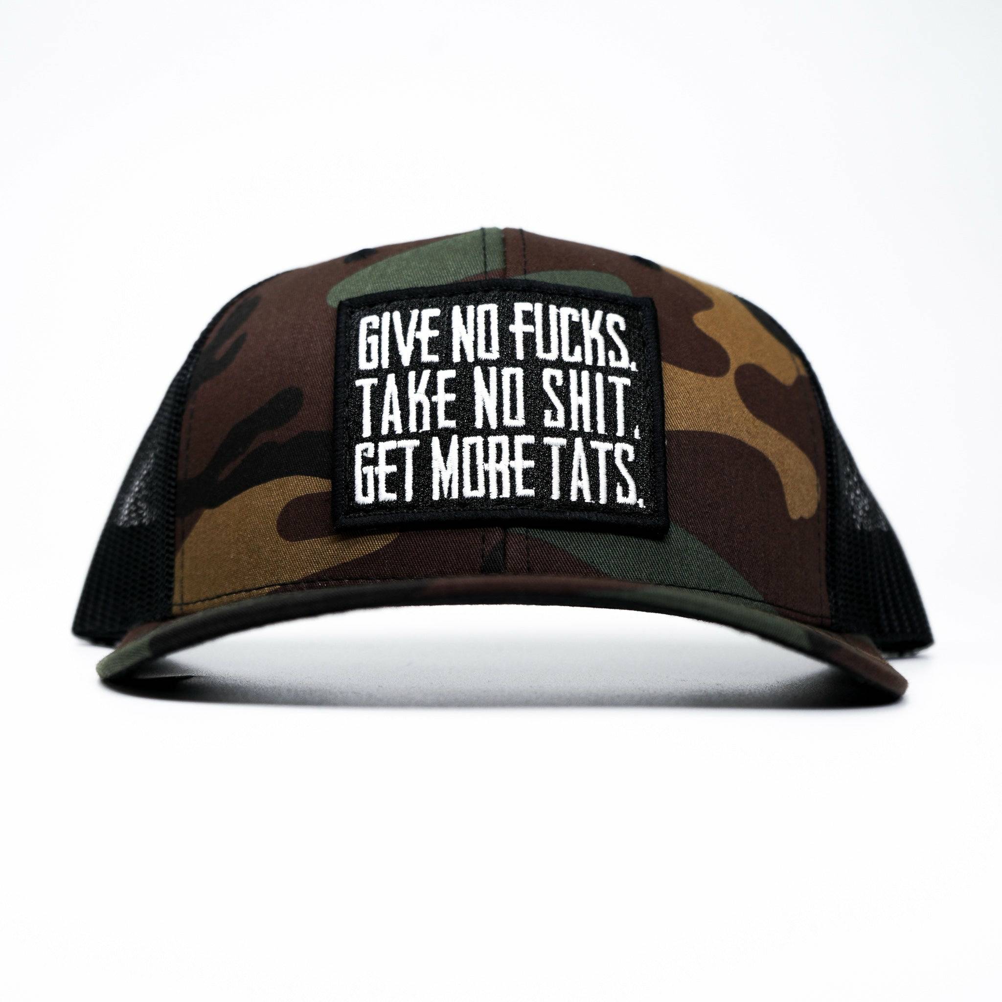 GIVE NO FUCKS. TAKE NO SHIT. GET MORE TATS. MID-PROFILE MESH SNAPBACK