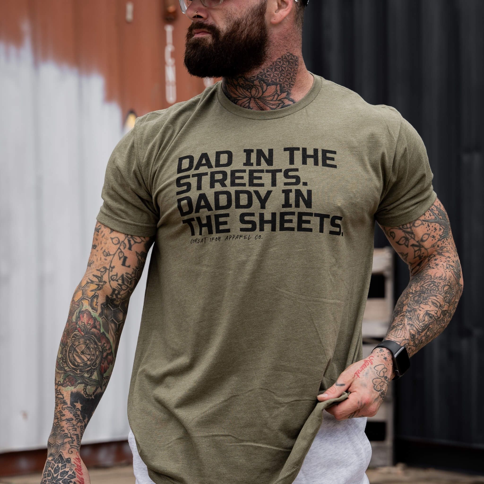 DAD IN THE STREETS. DADDY IN THE SHEETS. T-SHIRT