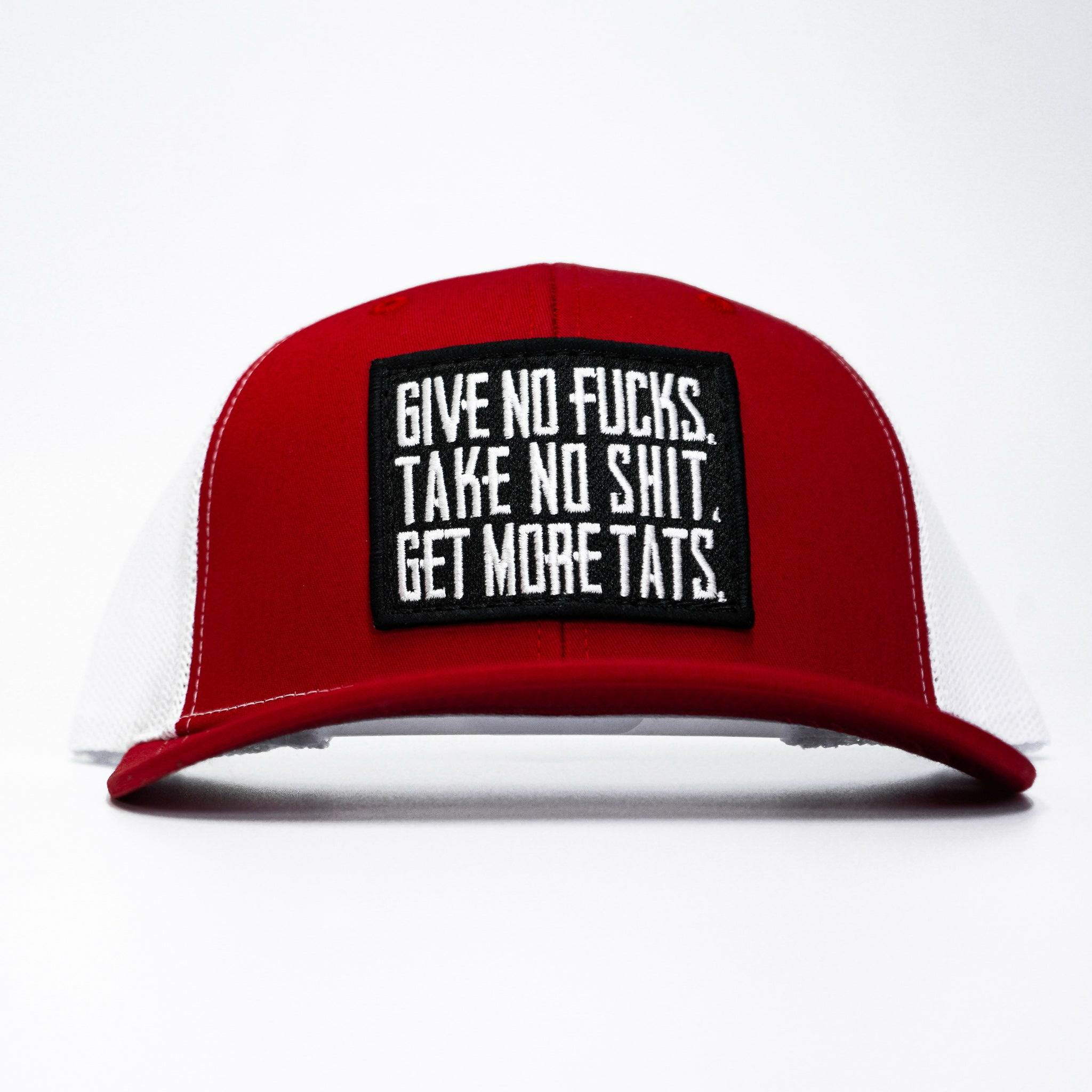 GIVE NO FUCKS. TAKE NO SHIT. GET MORE TATS. MID-PROFILE MESH SNAPBACK