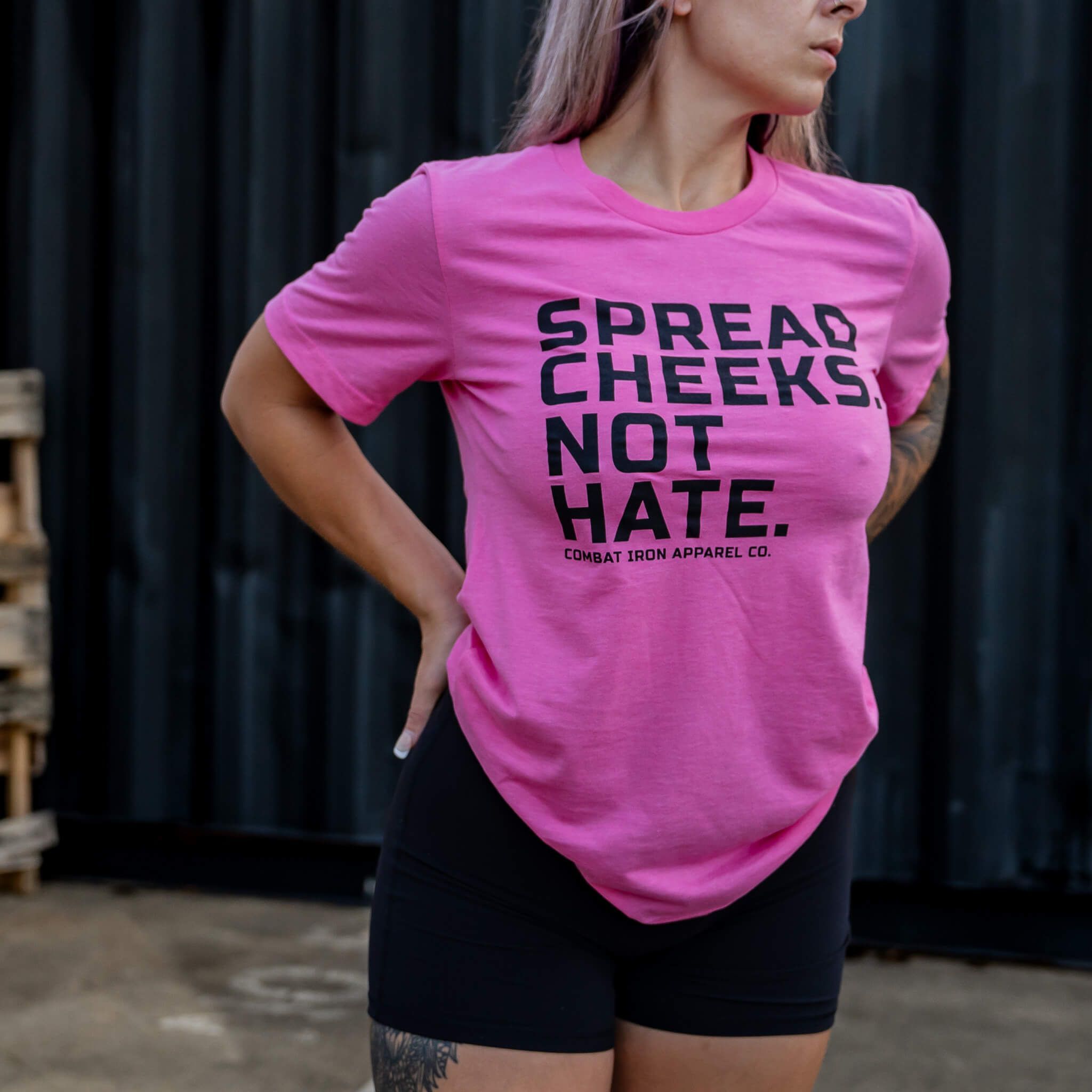 SPREAD CHEEKS. NOT HATE. T-SHIRT