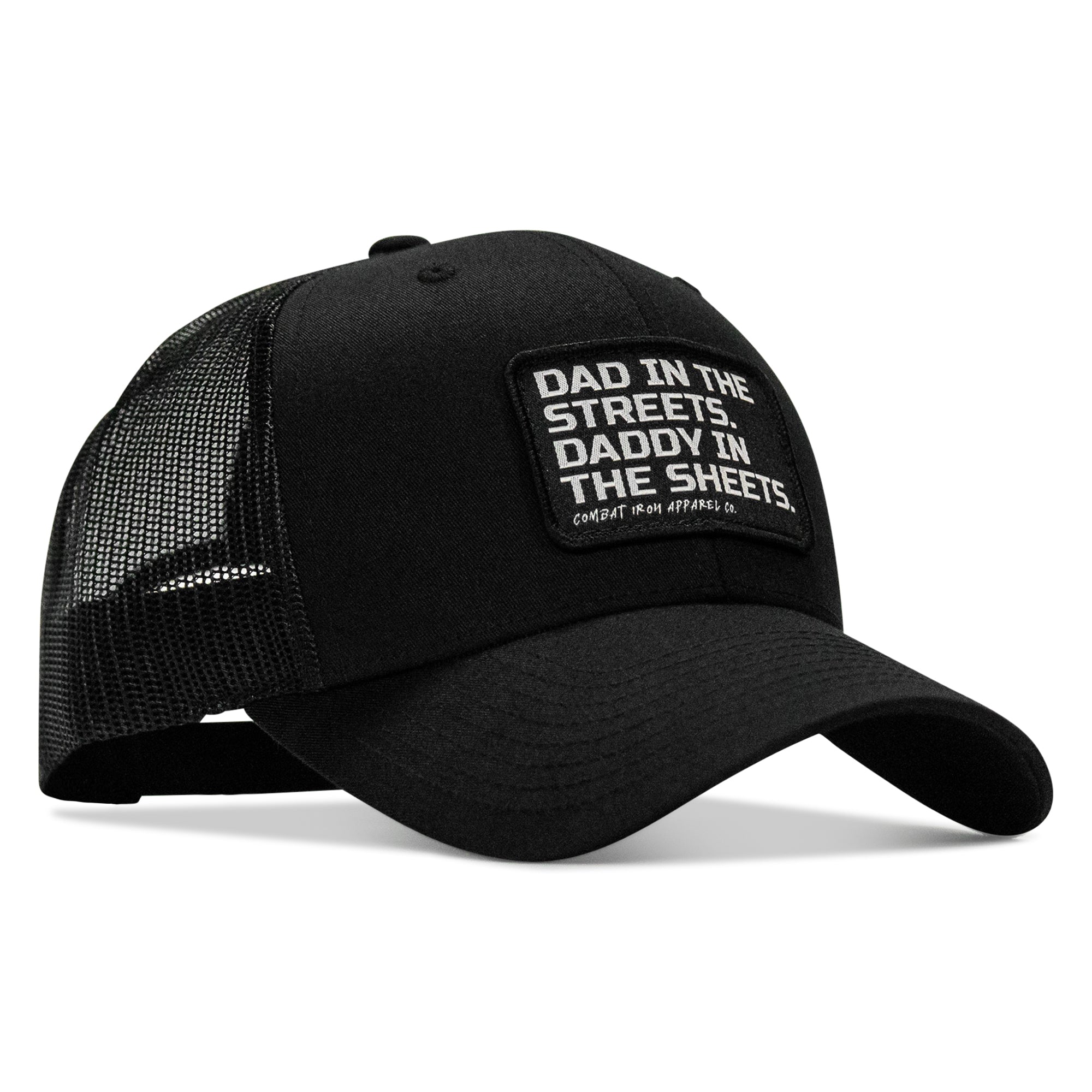 Dad In The Streets. Daddy In The Sheets. Black Patch Snapback Hat