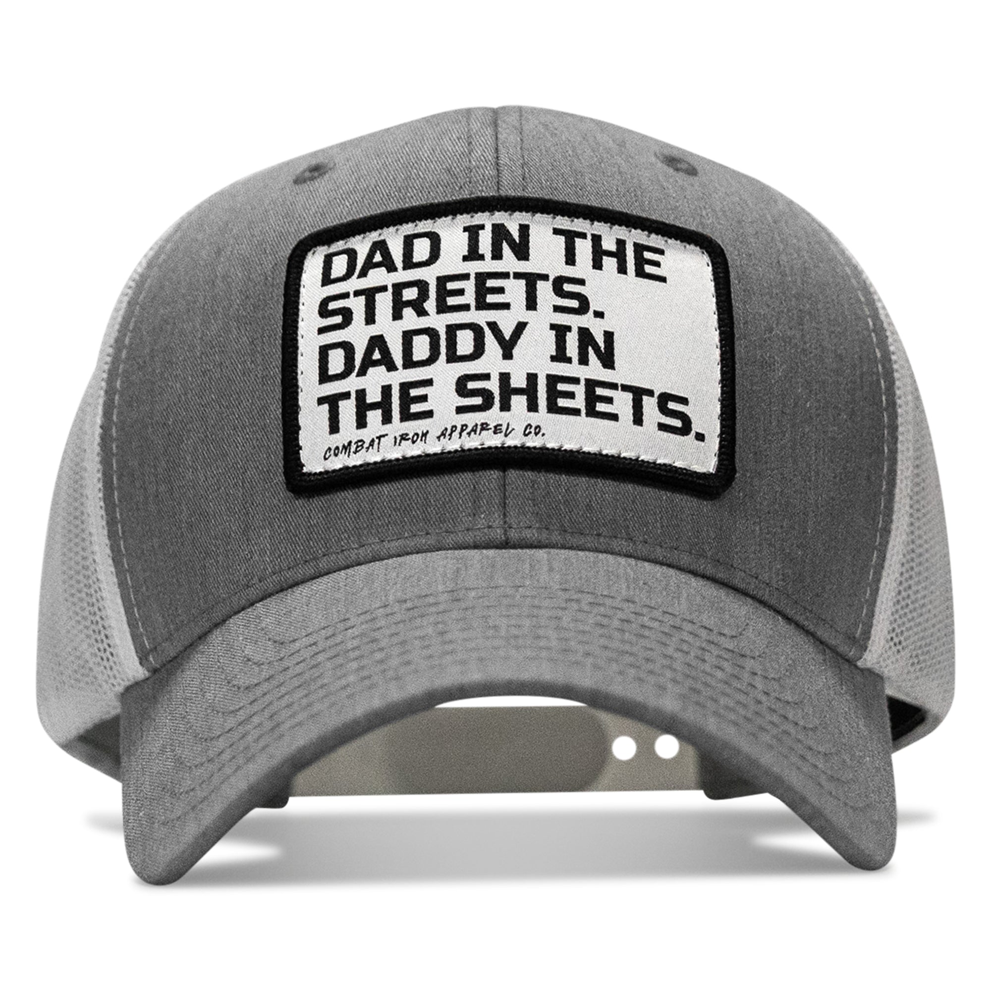 Dad In The Streets. Daddy In The Sheets. White Patch Snapback Hat