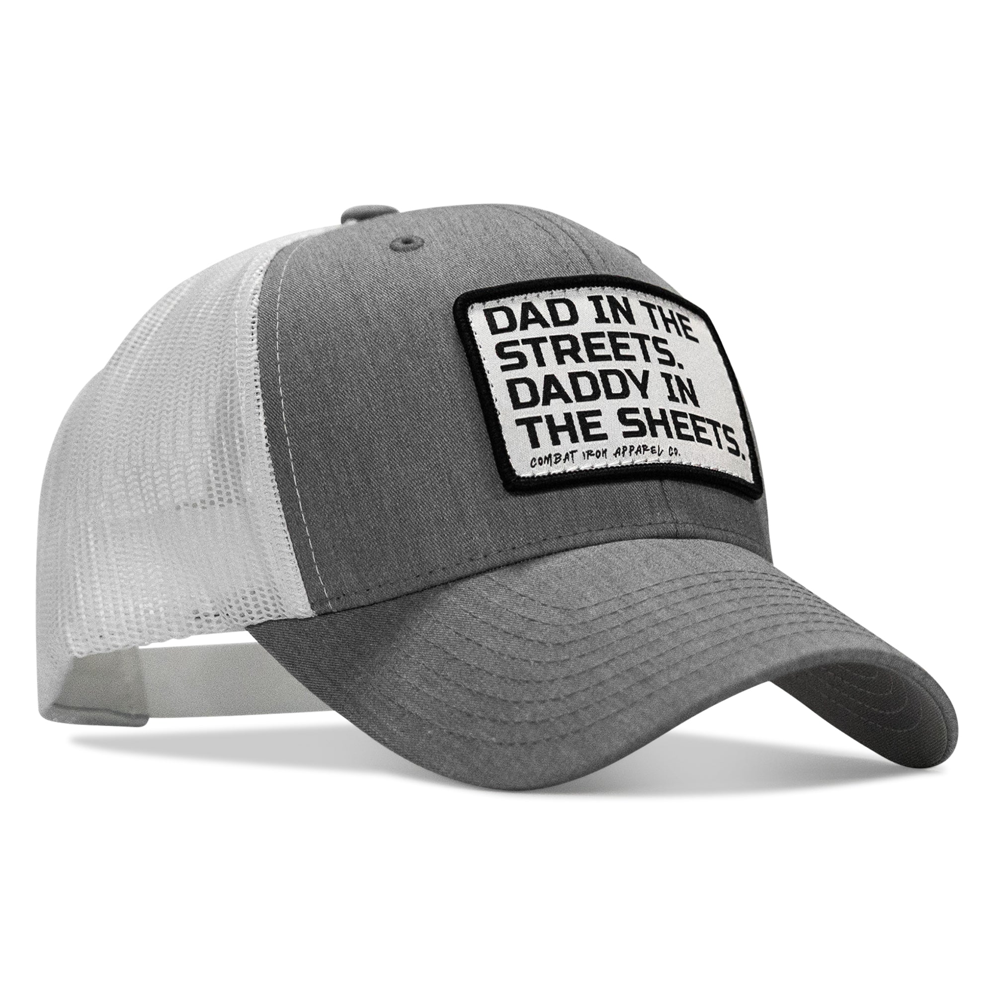 Dad In The Streets. Daddy In The Sheets. White Patch Snapback Hat