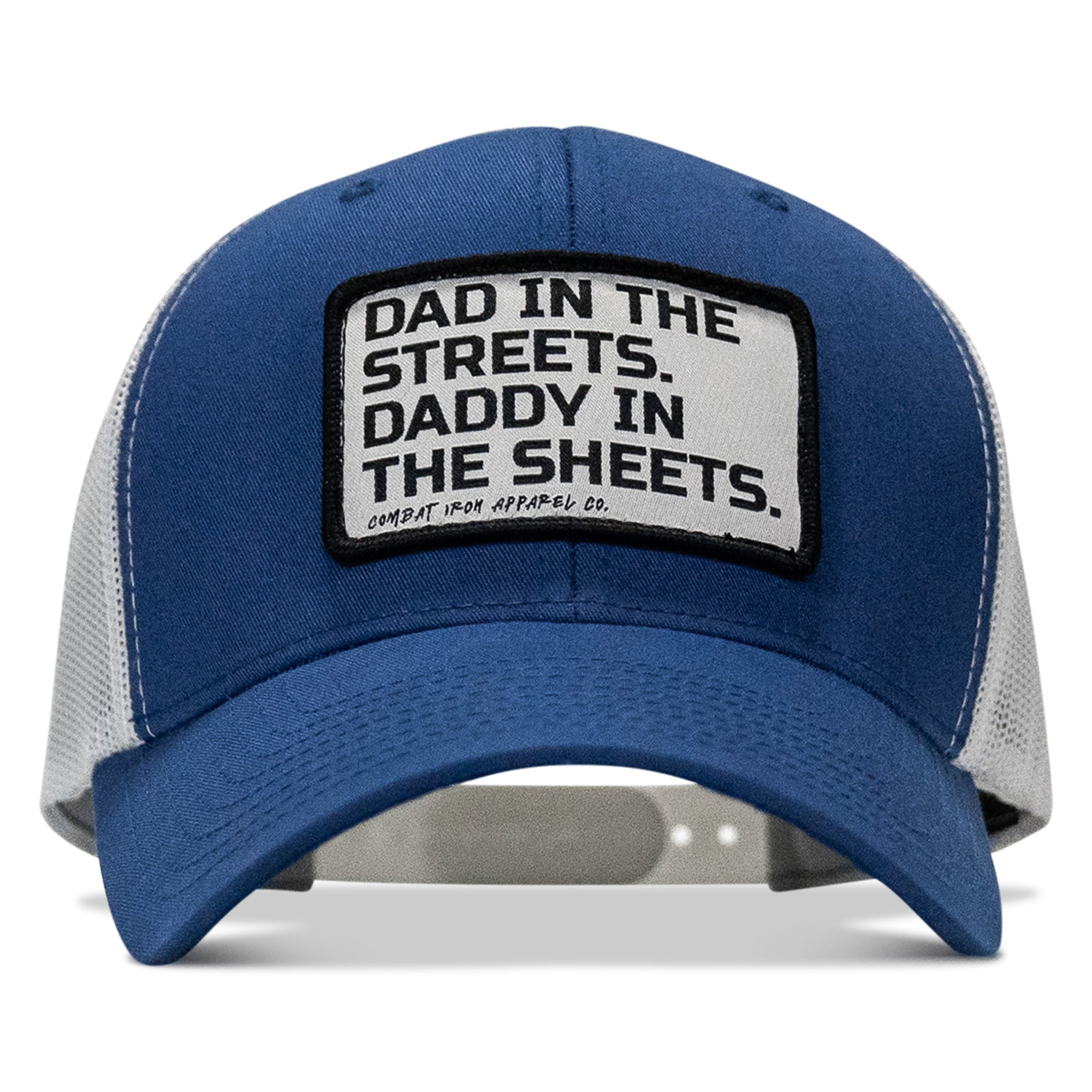 Dad In The Streets. Daddy In The Sheets. White Patch Snapback Hat