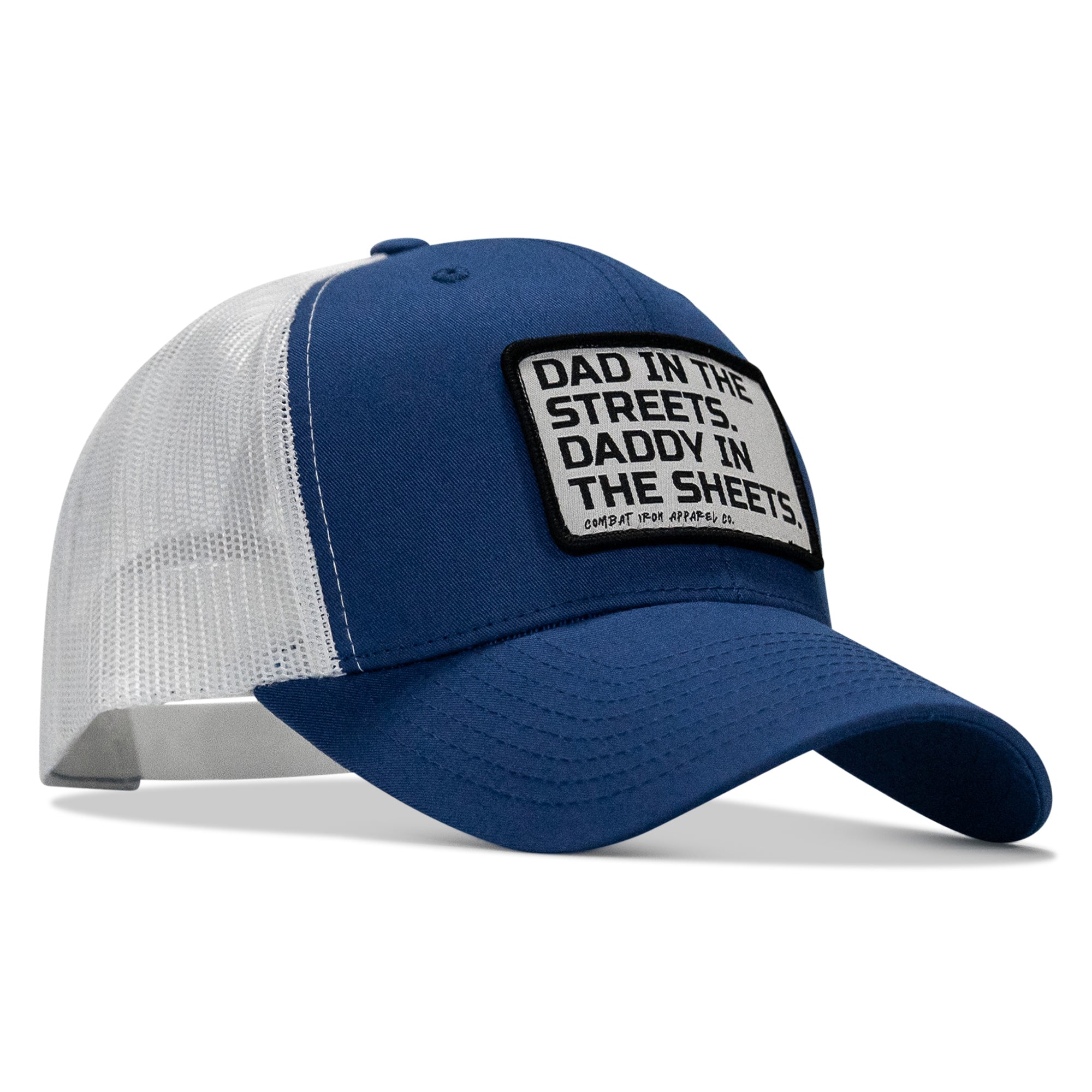 Dad In The Streets. Daddy In The Sheets. White Patch Snapback Hat