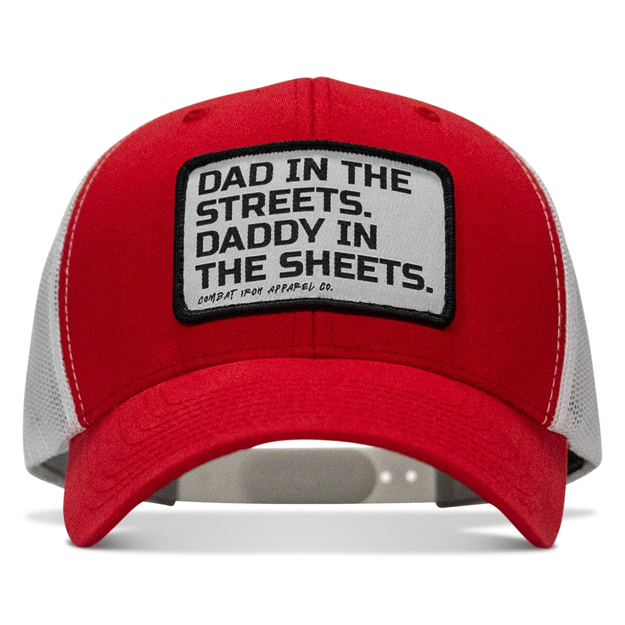 Dad In The Streets. Daddy In The Sheets. White Patch Snapback Hat