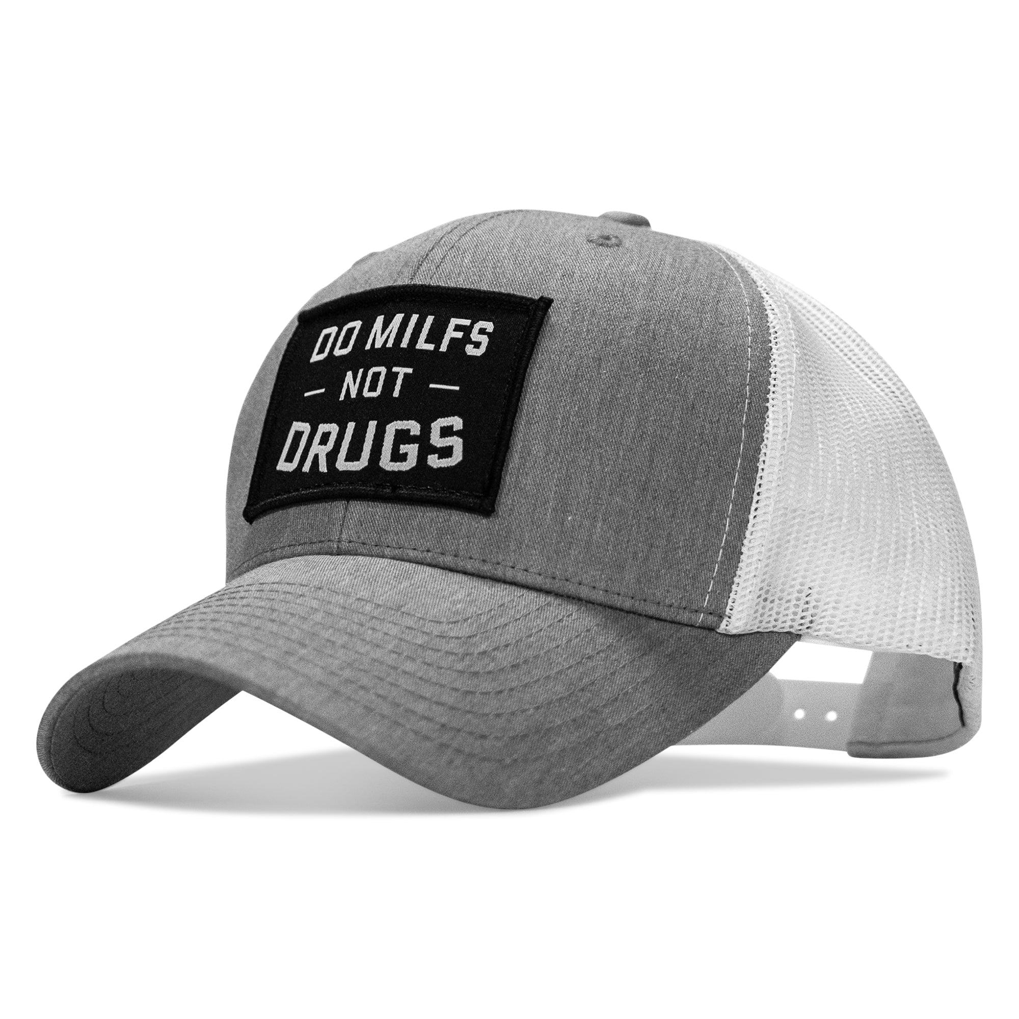 Do Milfs. Not Drugs. Patch Snapback HAT