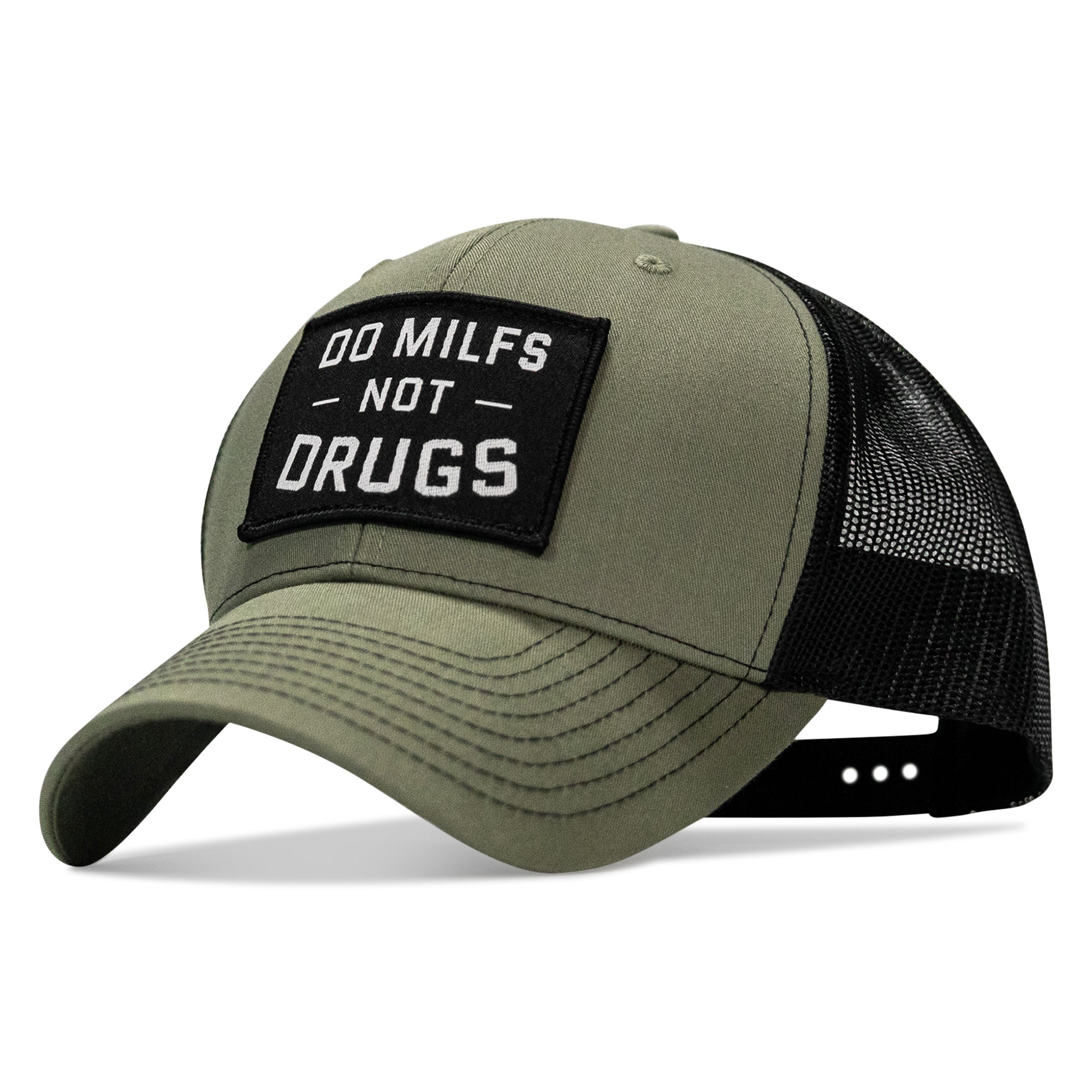 Do Milfs. Not Drugs. Patch Snapback HAT