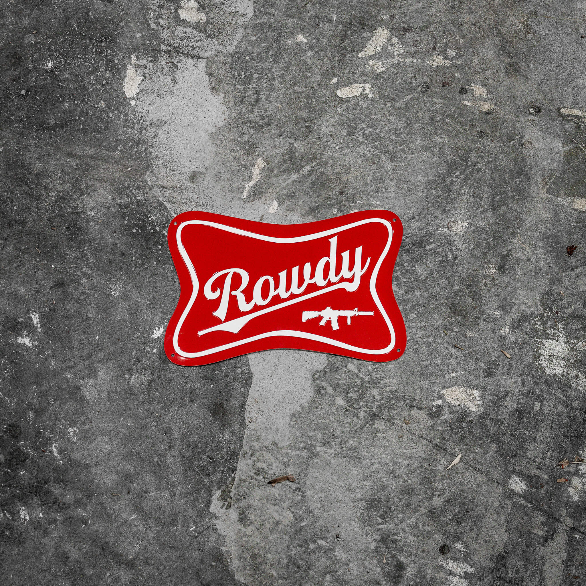 Rowdy Wall Mounting Metal Sign