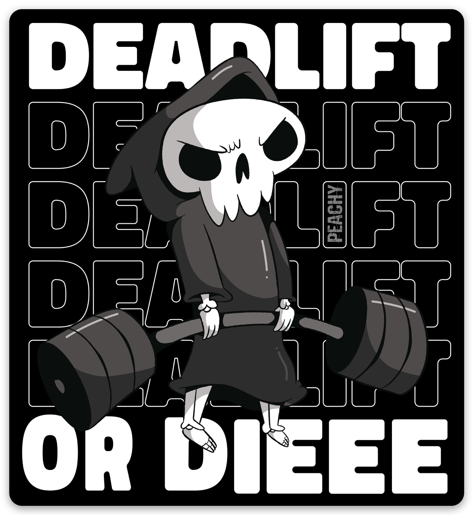 DEADLIFT or DIEEE Sticker