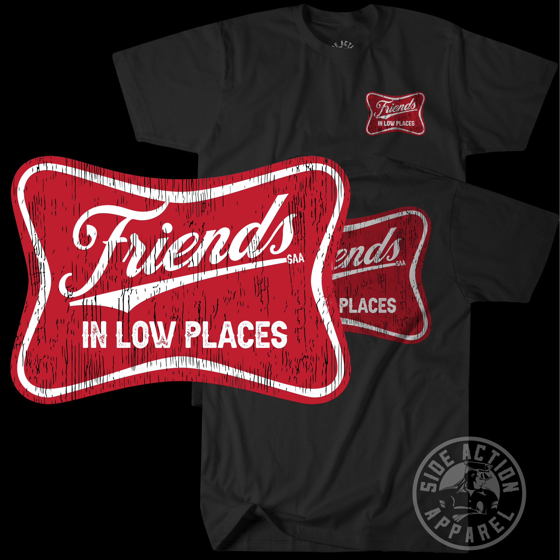 Friends in Low Places Tee