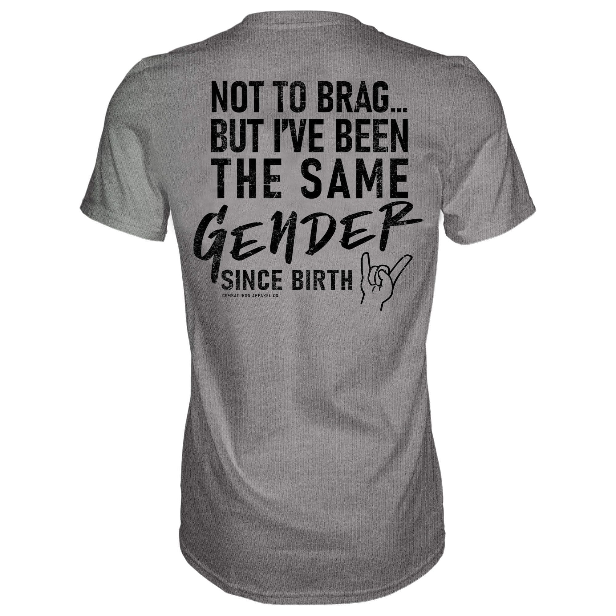 Same Gender Since Birth Men's T-Shirt