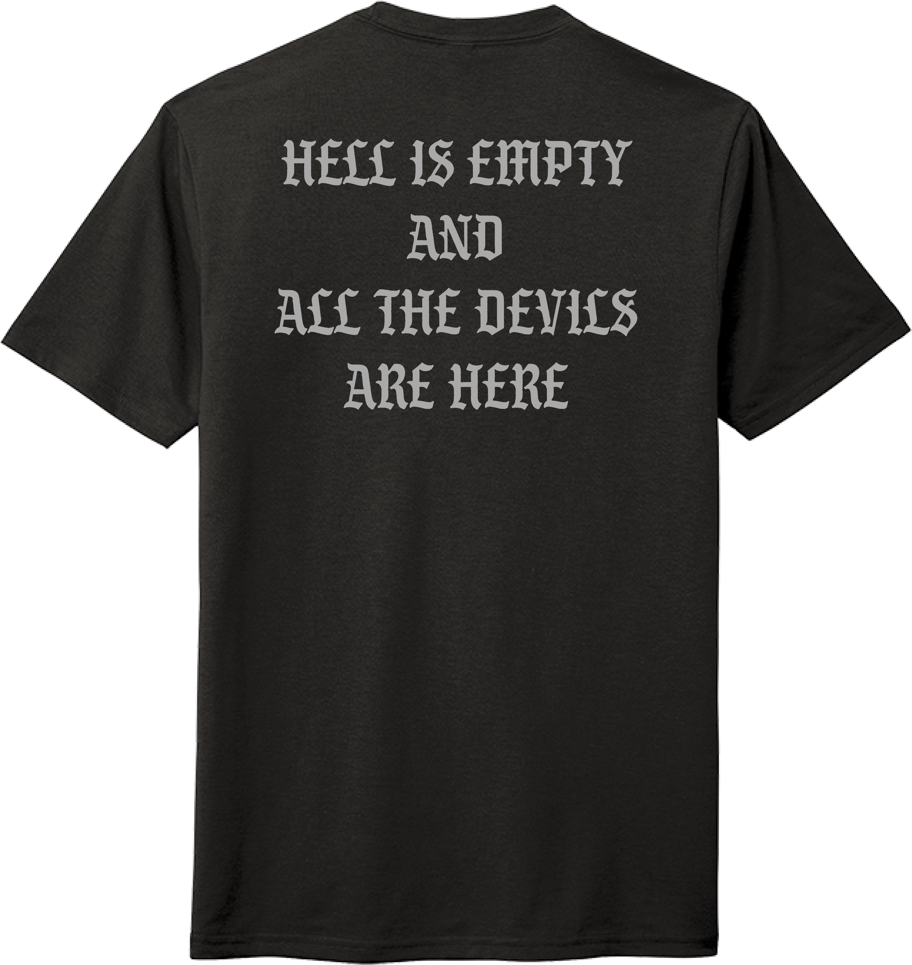 Hell is Empty T-Shirt