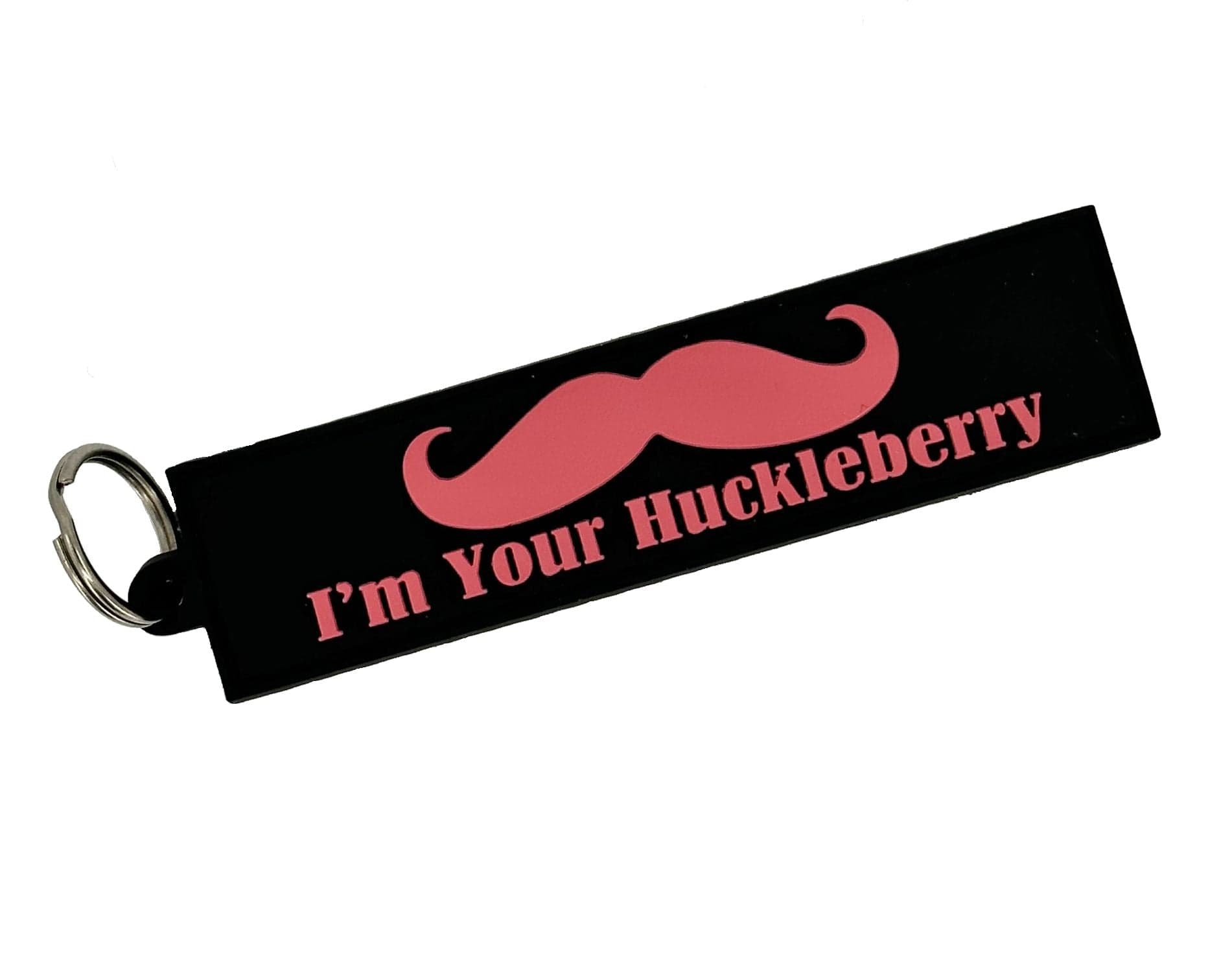 I'm Your Huckleberry - USA Made - 4" PVC Patch/Keychain