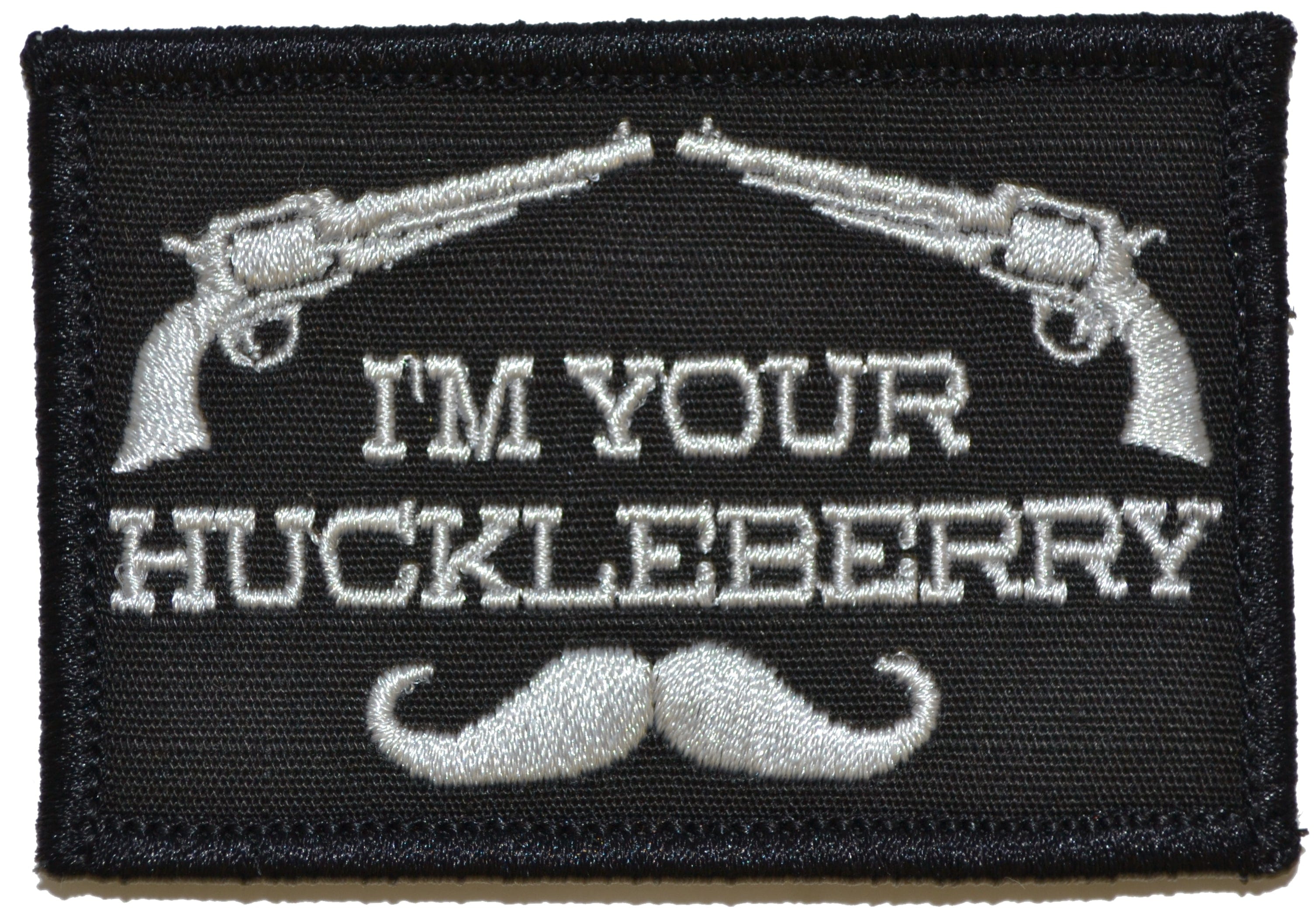 I'm Your Huckleberry - 2x3 Patch