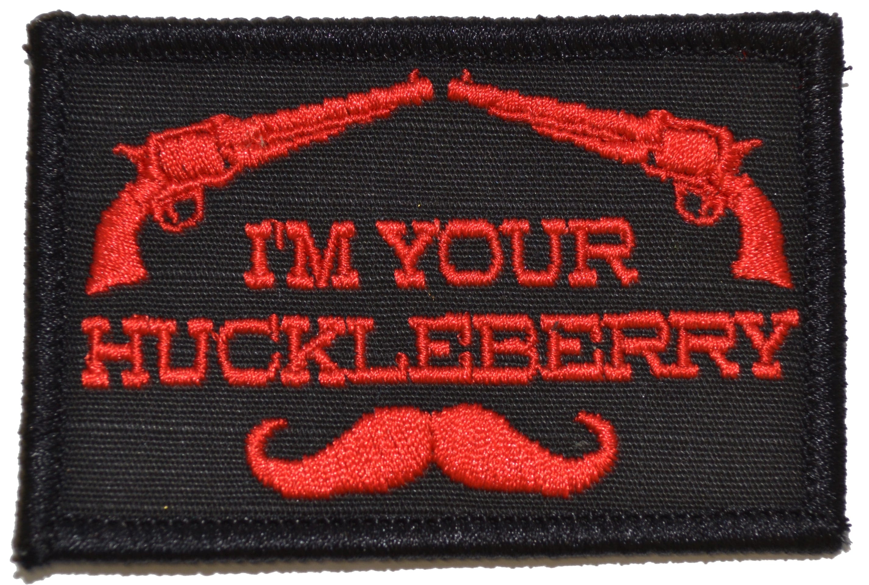 I'm Your Huckleberry - 2x3 Patch