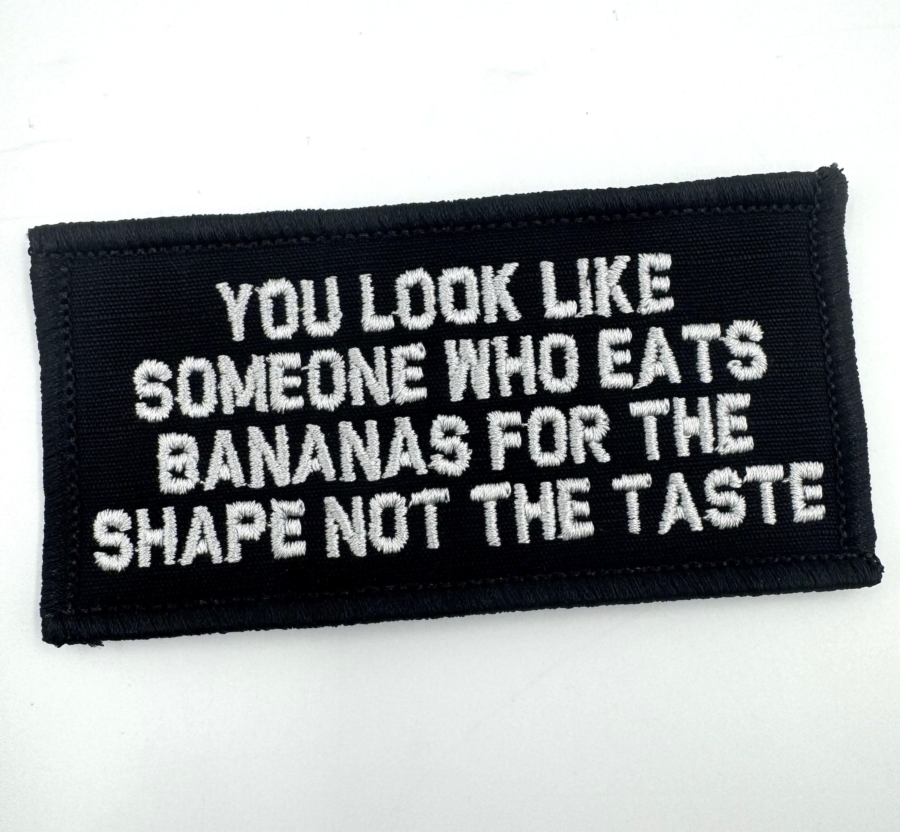 As Seen on Socials - You eat bananas for the shape - 2x4 Patch - Black/Silver