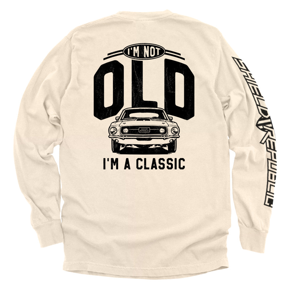 I'm Not Old I'm a Classic (69 Mustang)
