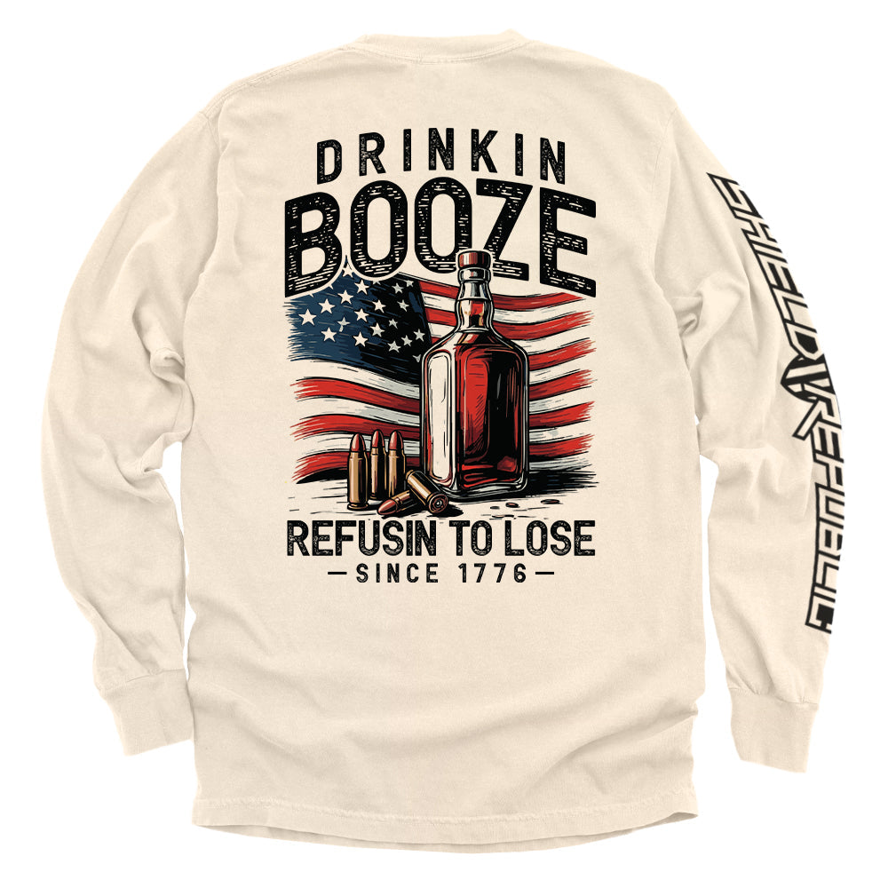 Drinkin' Booze Refusin' To Lose