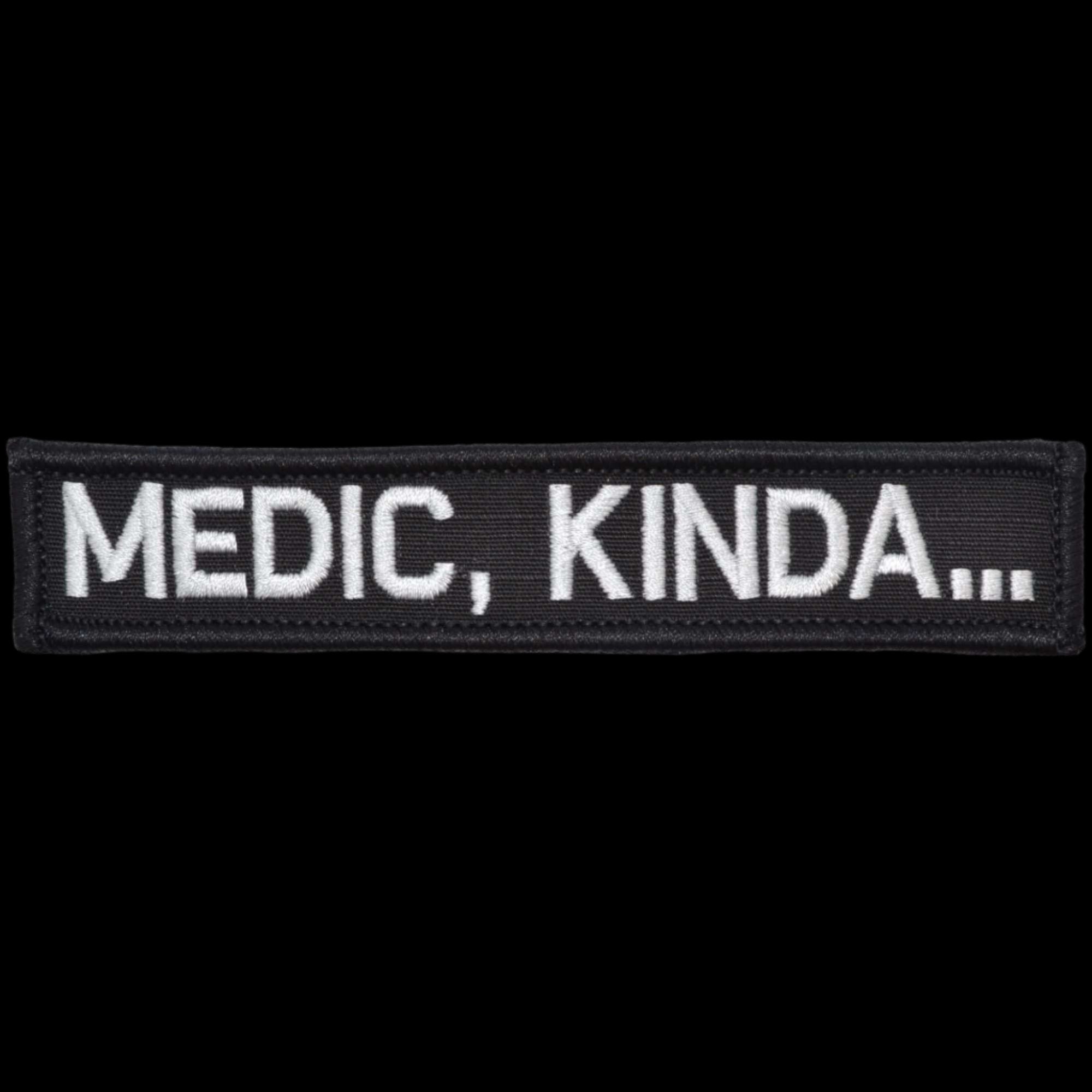 "MEDIC, KINDA…"  TACTICAL MORALE PATCH