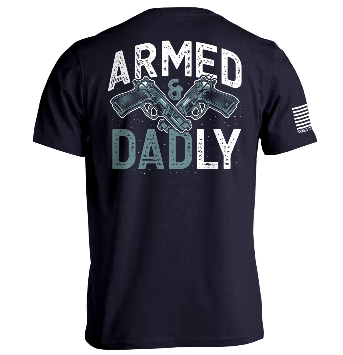 Armed and Dadly