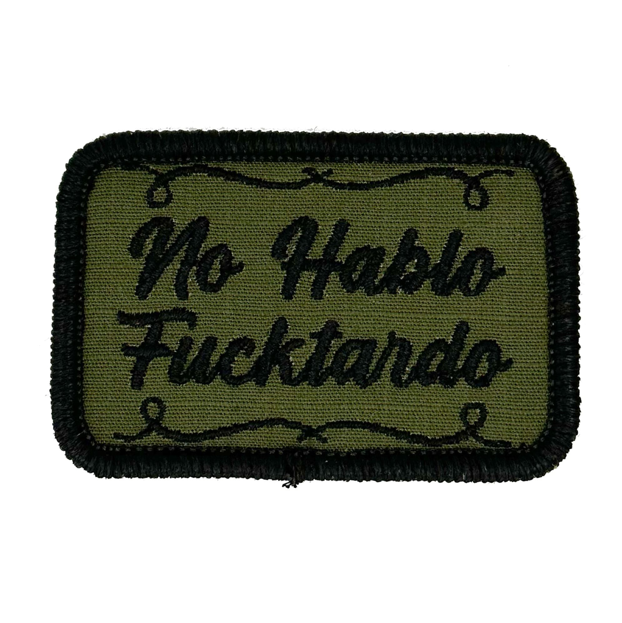 No Hablo Fucktardo - 2x3 Patch