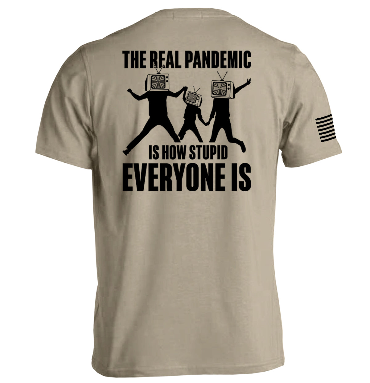 The Real Pandemic is how Stupid Everyone Is