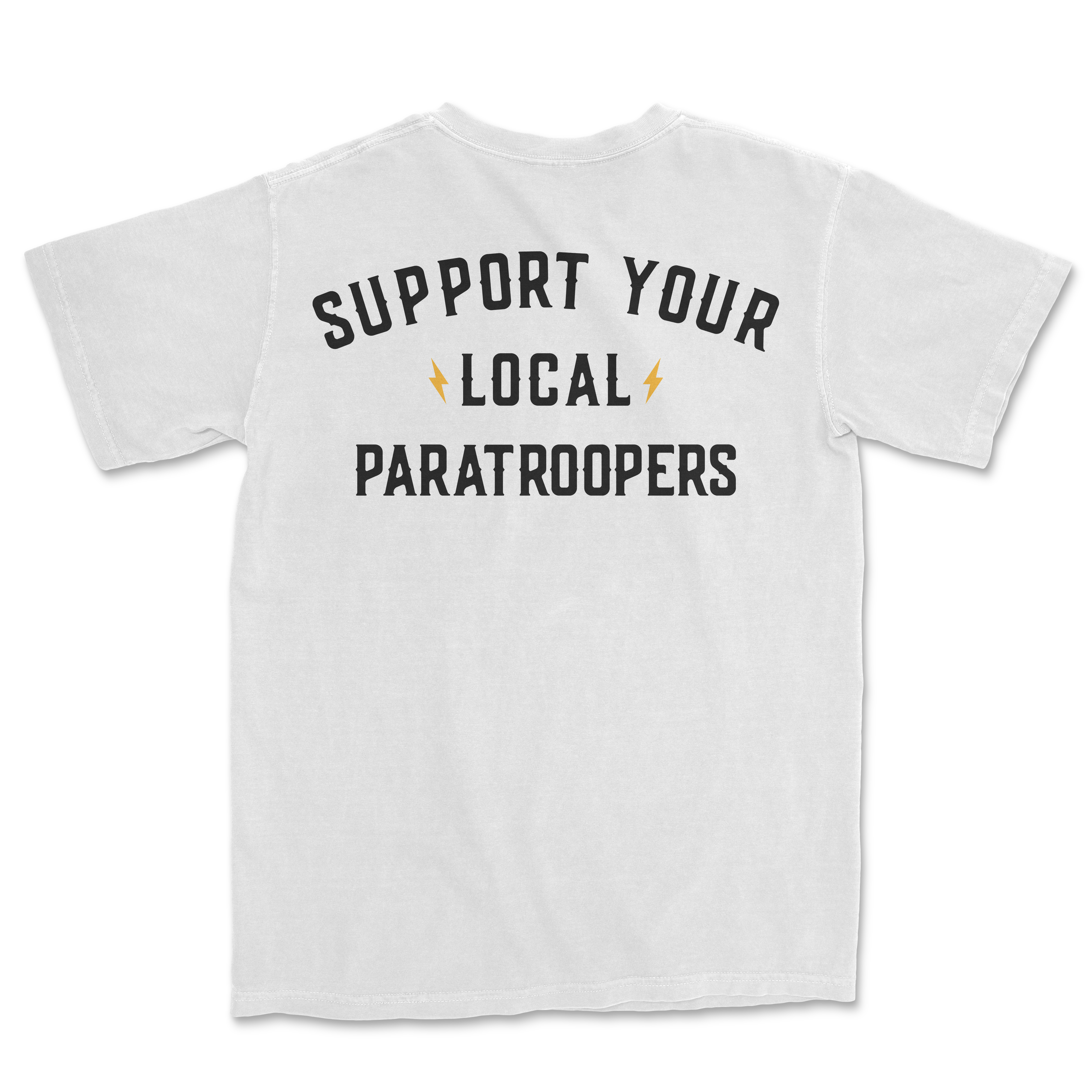Support Your Local Paratroopers Heavyweight Shirt
