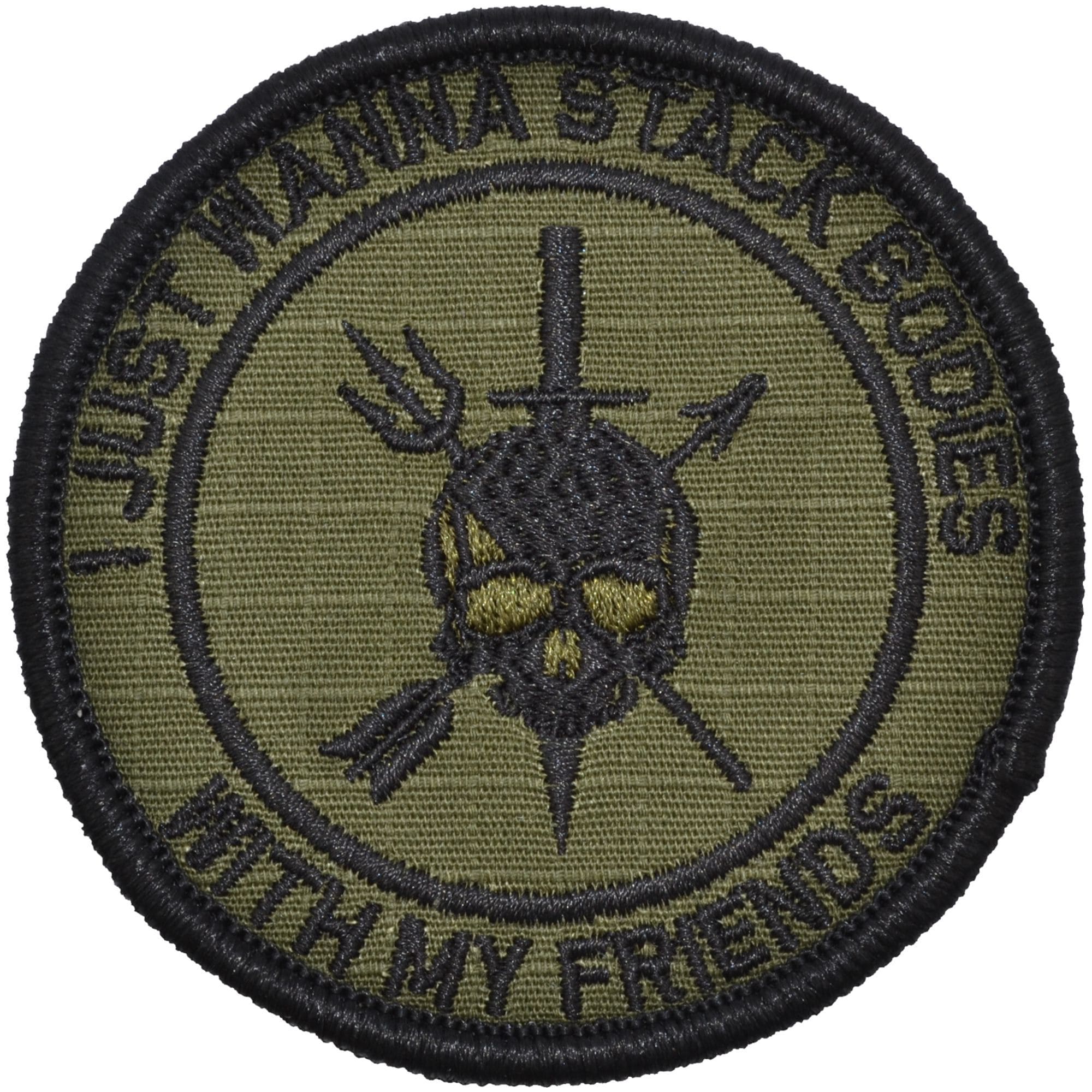 I Just Wanna Stack Bodies With My Friends - 3 inch Round Patch