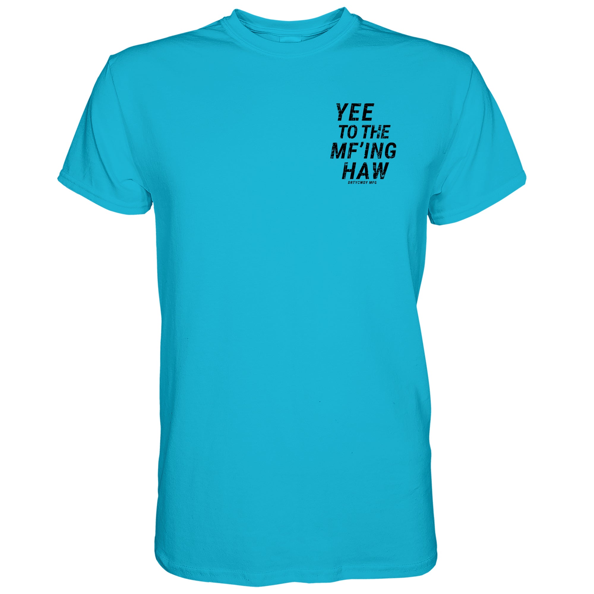 YEE TO THE MF'ING HAW Rodeo Men's T-Shirt