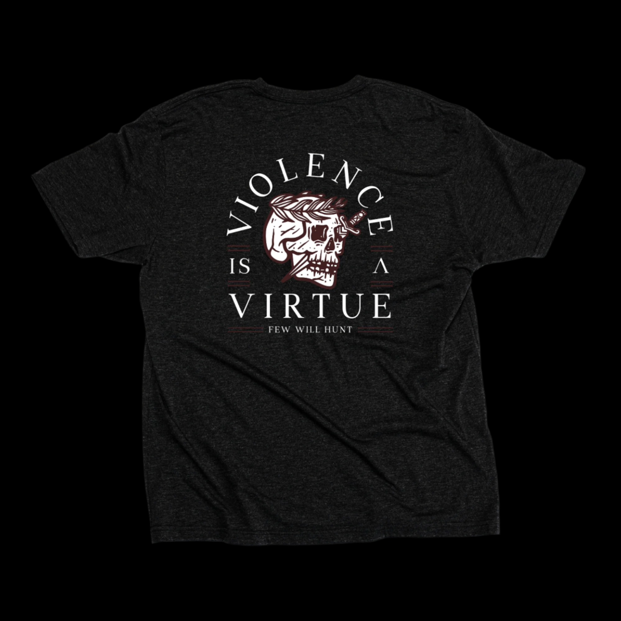 VIOLENCE IS A VIRTUE TEE