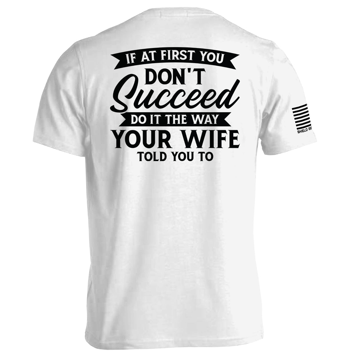 Do It The Way Your Wife Told You To