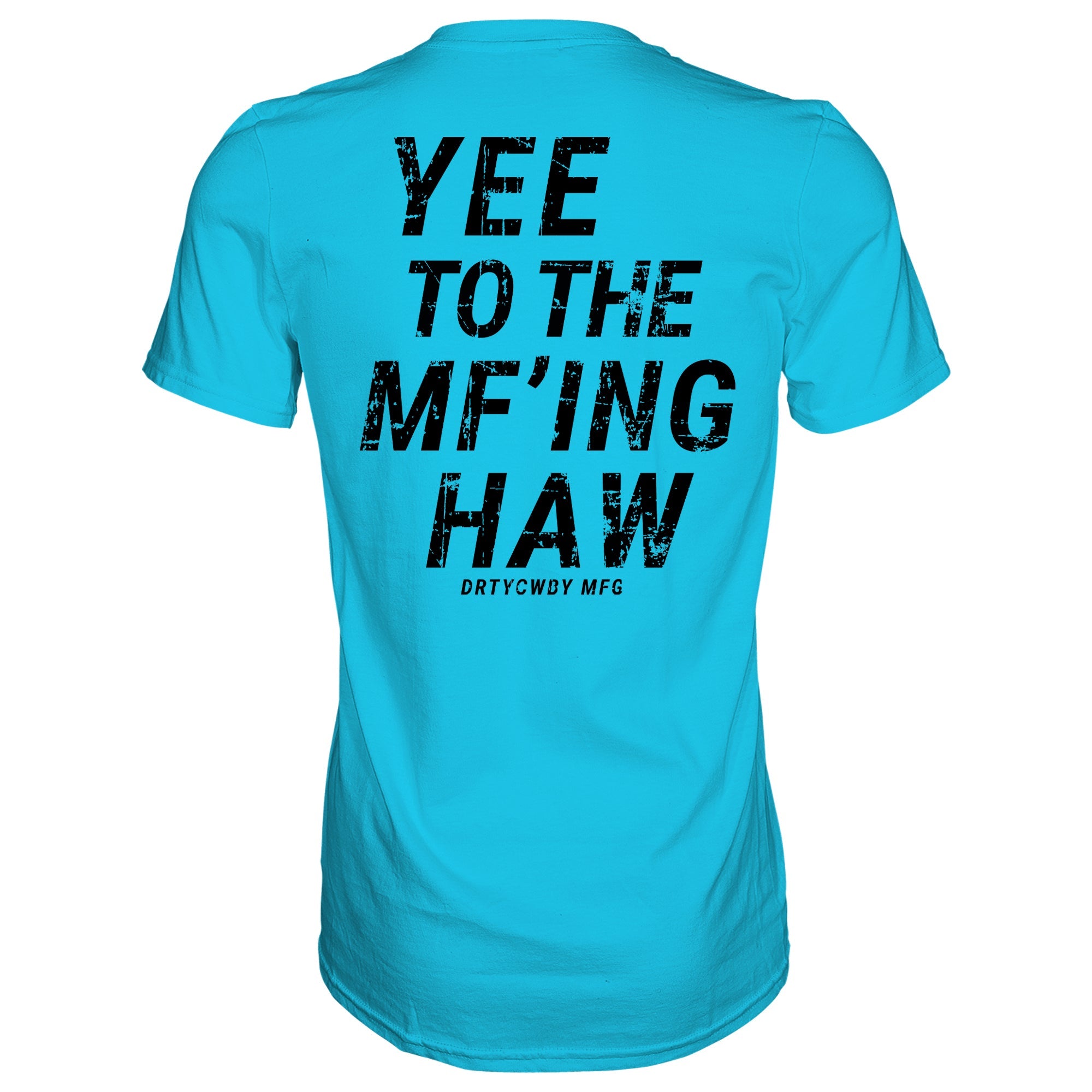 Yee To The Mf'Ing Haw Rodeo Men's T-Shirt