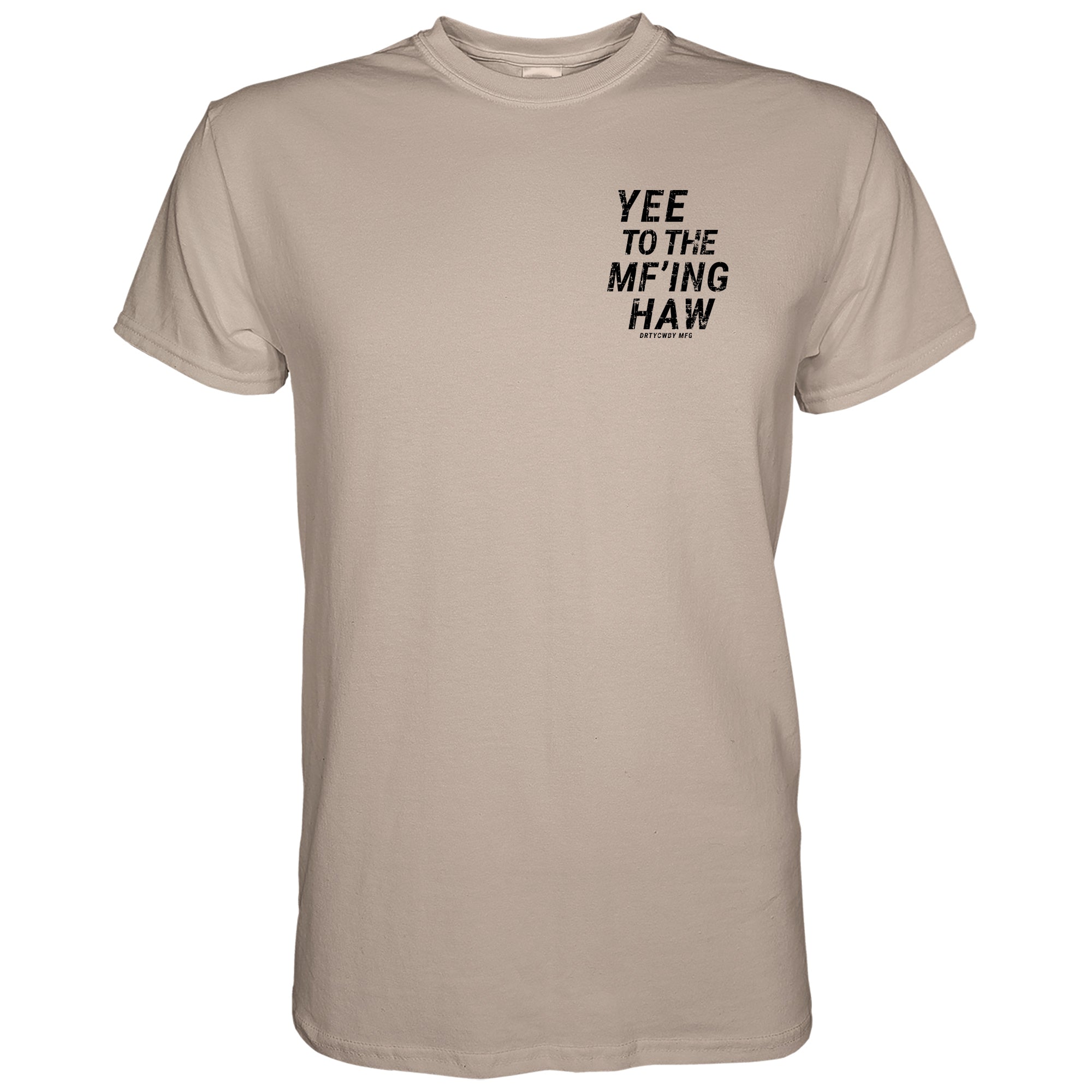 YEE TO THE MF'ING HAW Rodeo Men's T-Shirt