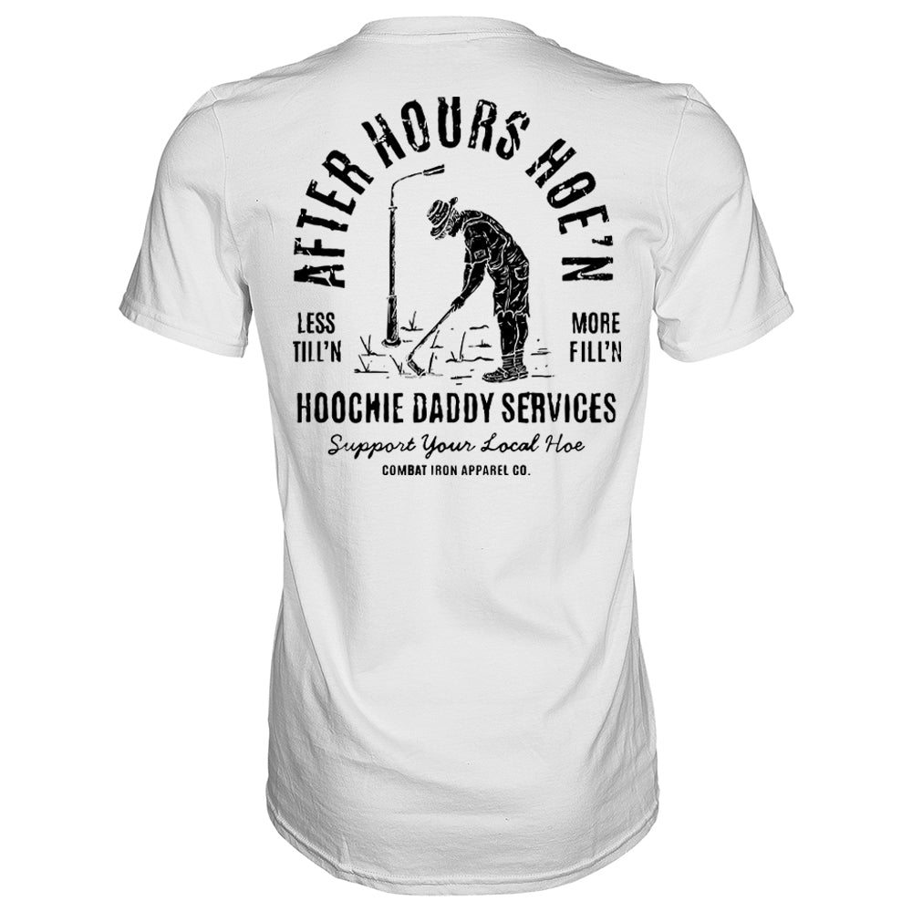 AFTER-HOURS HOE'N HOOCHIE DADDY SERVICES T-SHIRT