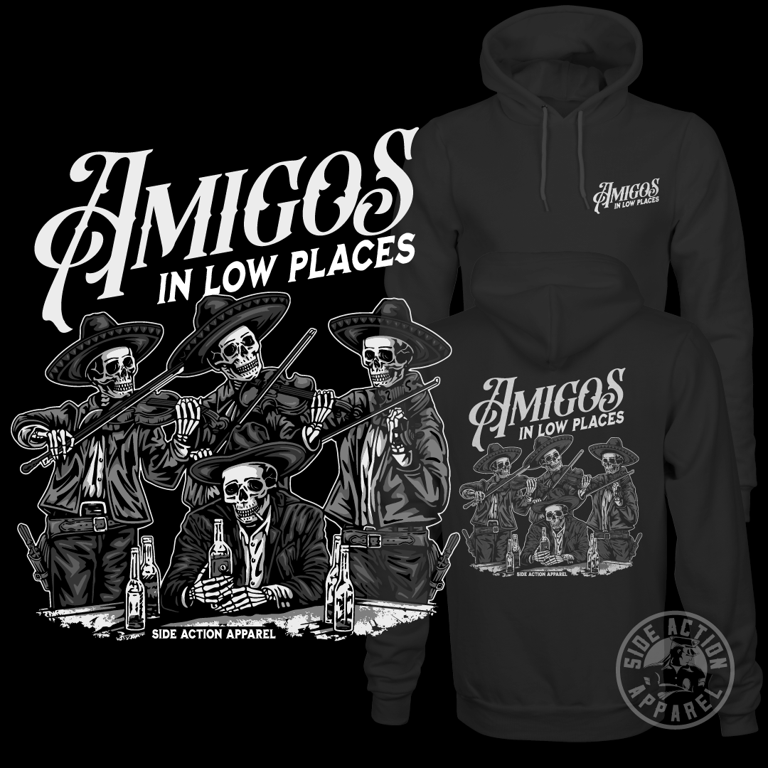 Amigos In Low Places Hoodie