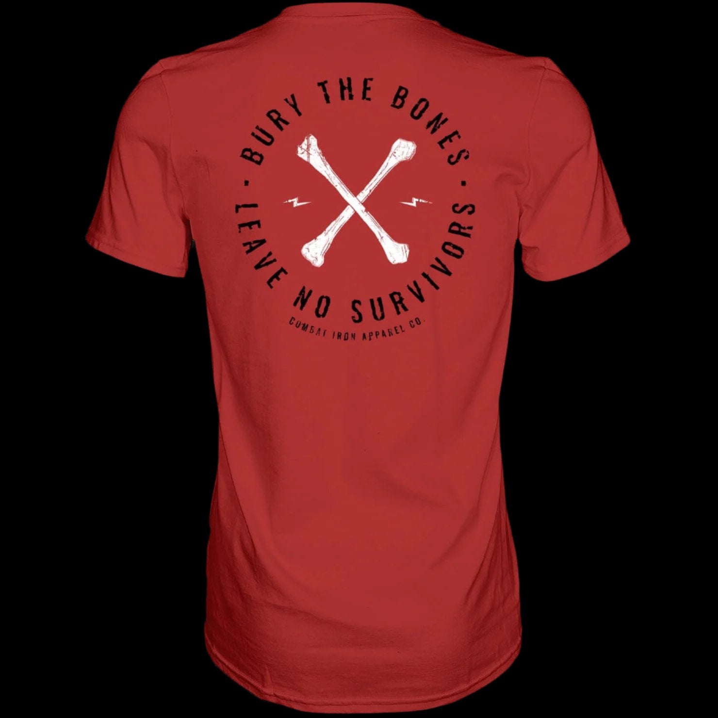 Bury The Bones. Leave No Survivors. Men’s T-shirt