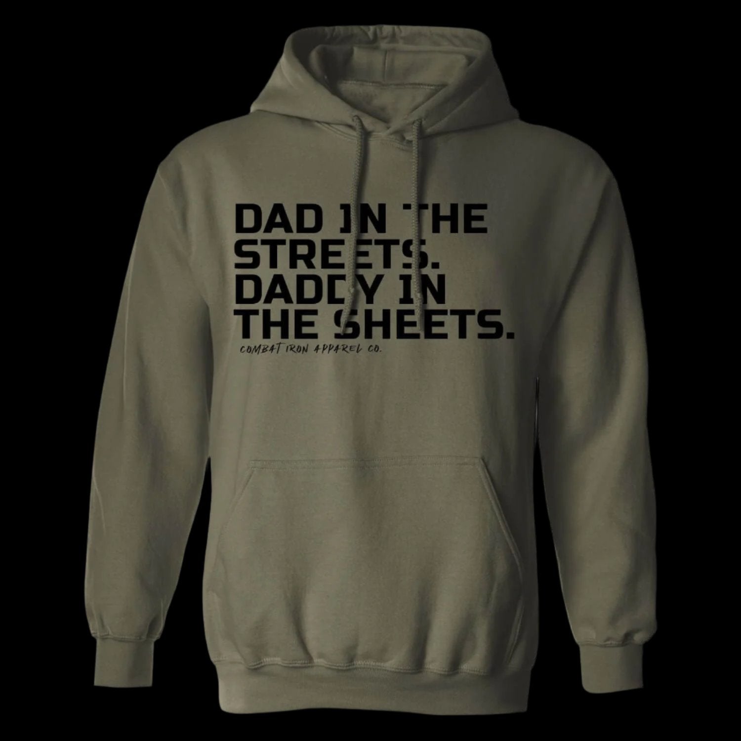 DAD IN THE STREETS. DADDY IN THE SHEETS. MEN'S FLEECE LINED HOODIE