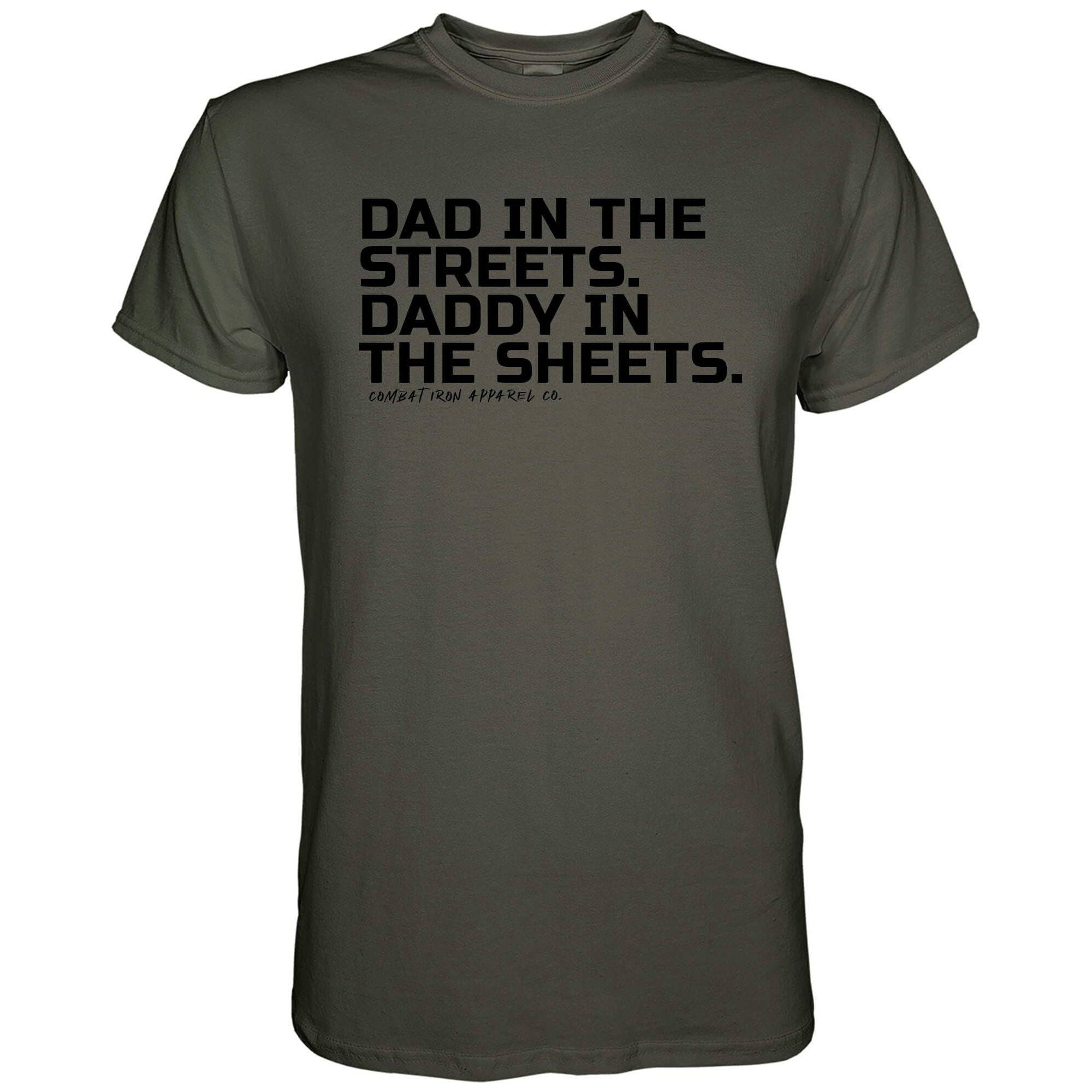 Dad in the Street. Daddy In the Sheets. Men's T-Shirt