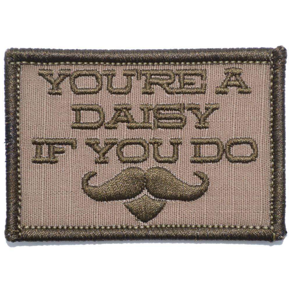 You're A Daisy If You Do, Doc Holiday Quote - 2x3 Patch