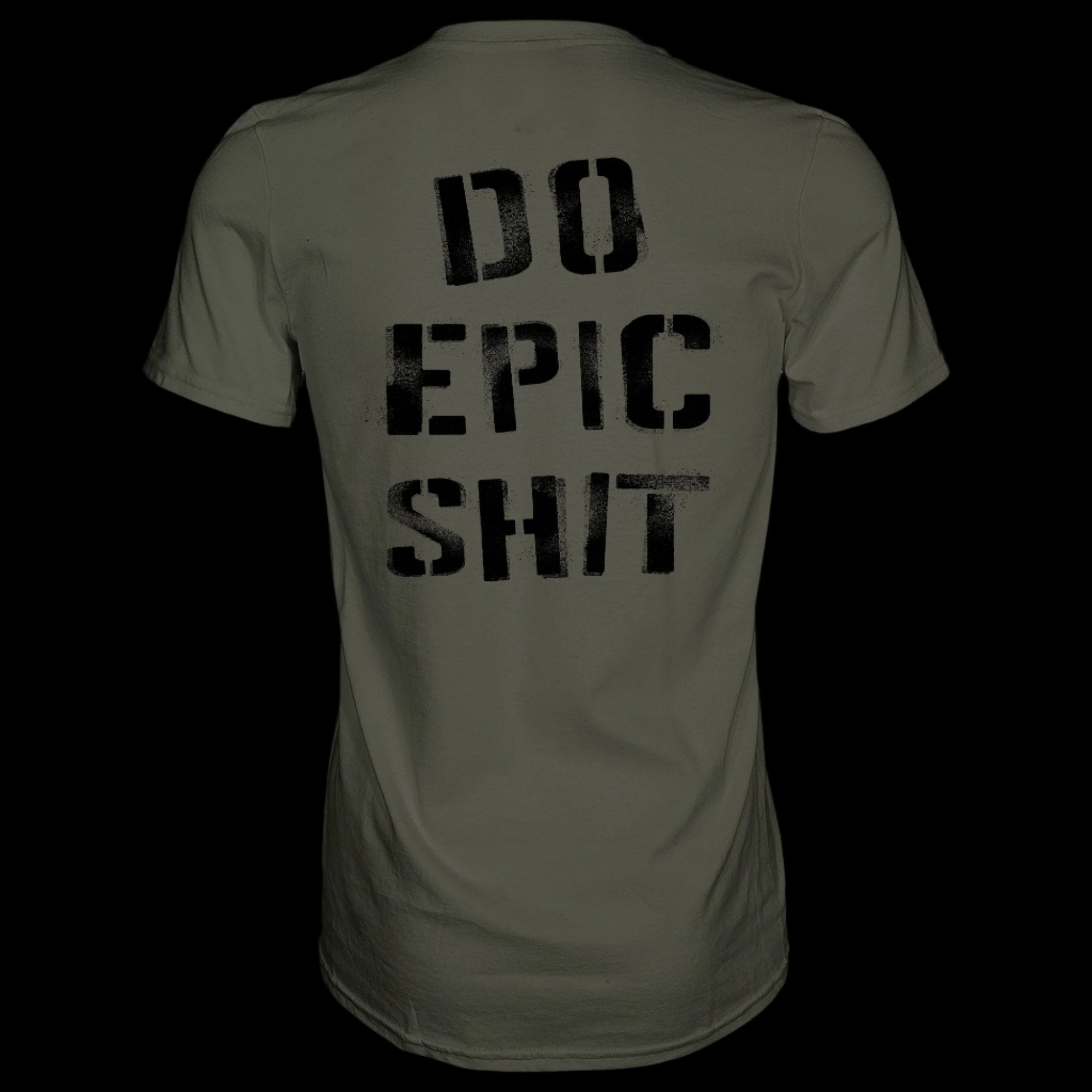 Do Epic Shit Men's T-Shirt