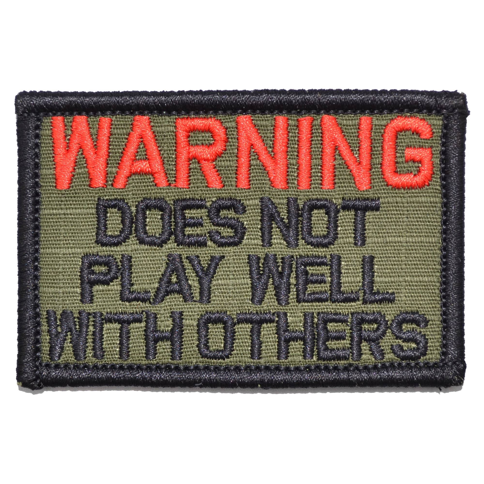 WARNING: Does Not Play Well With Others - 2x3 Patch