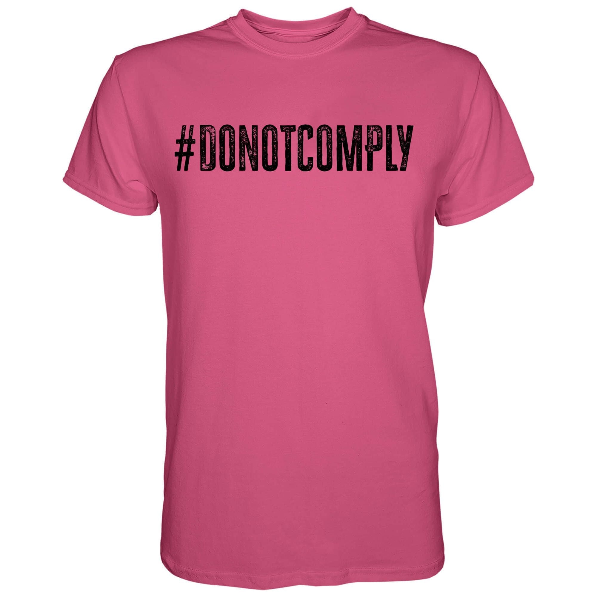 #DONOTCOMPLY MEN'S T-SHIRT